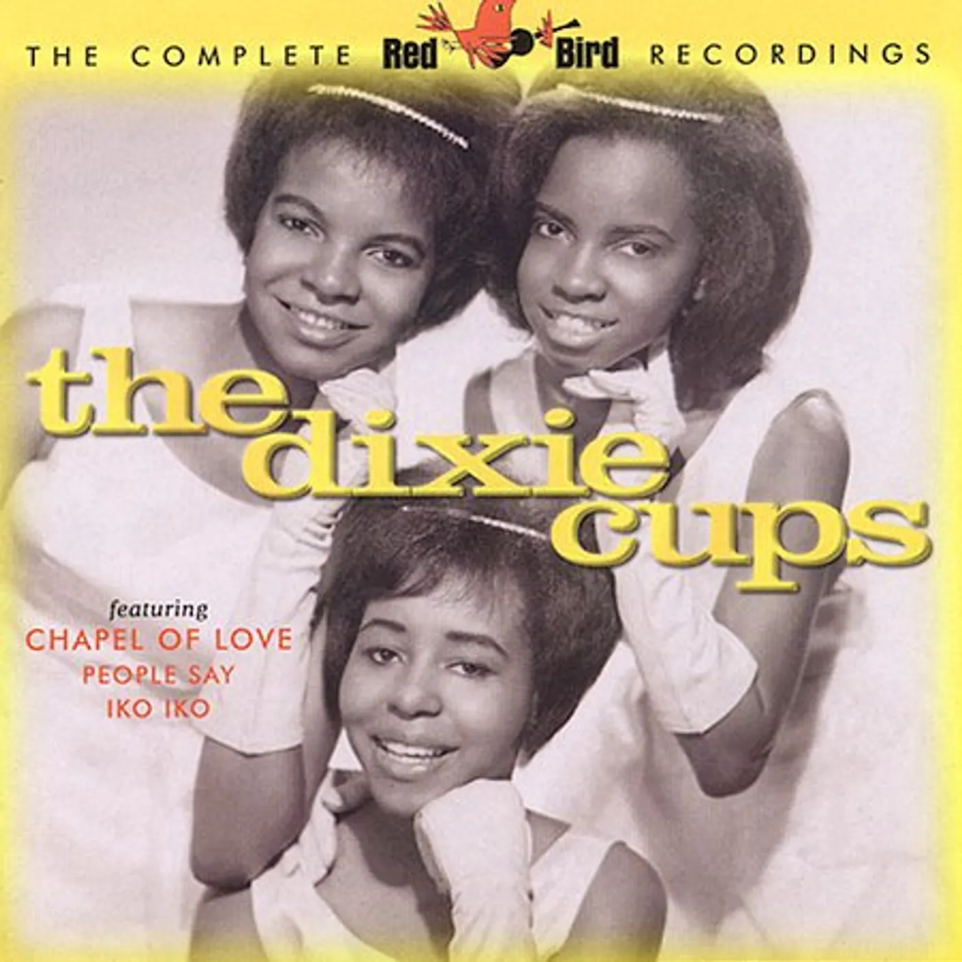 The Dixie Cups COMPLETE RED BIRD RECORDINGS CD
