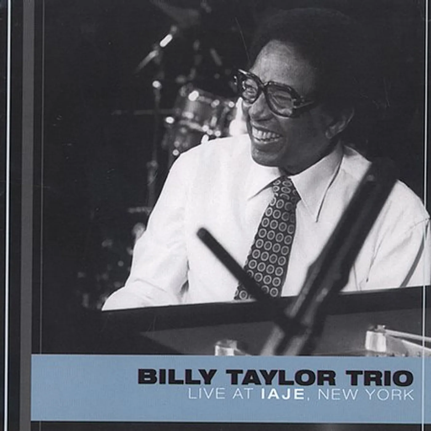 Billy Taylor LIVE AT IAJE NY CD