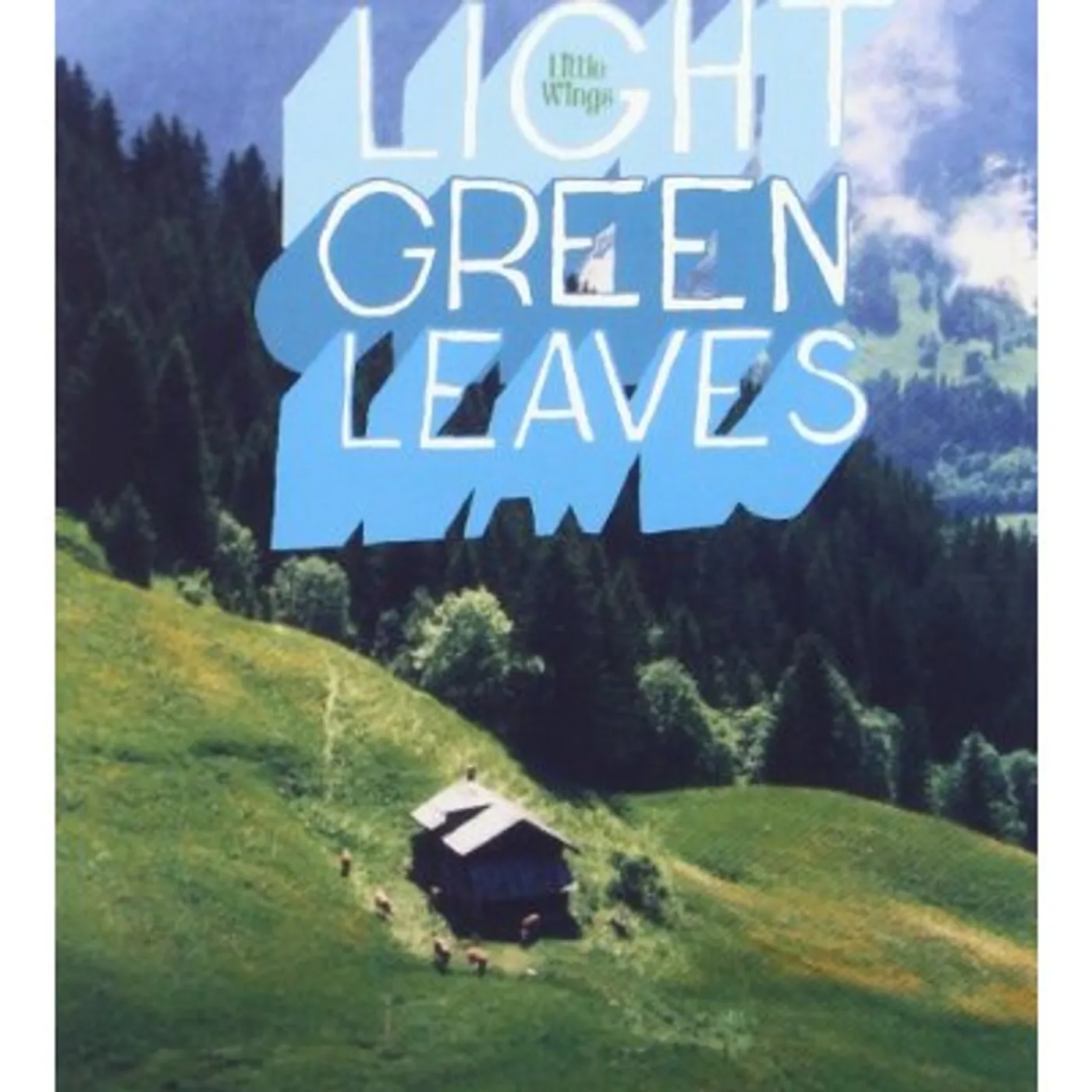 Little Wings LIGHT GREEN LEAVES CD