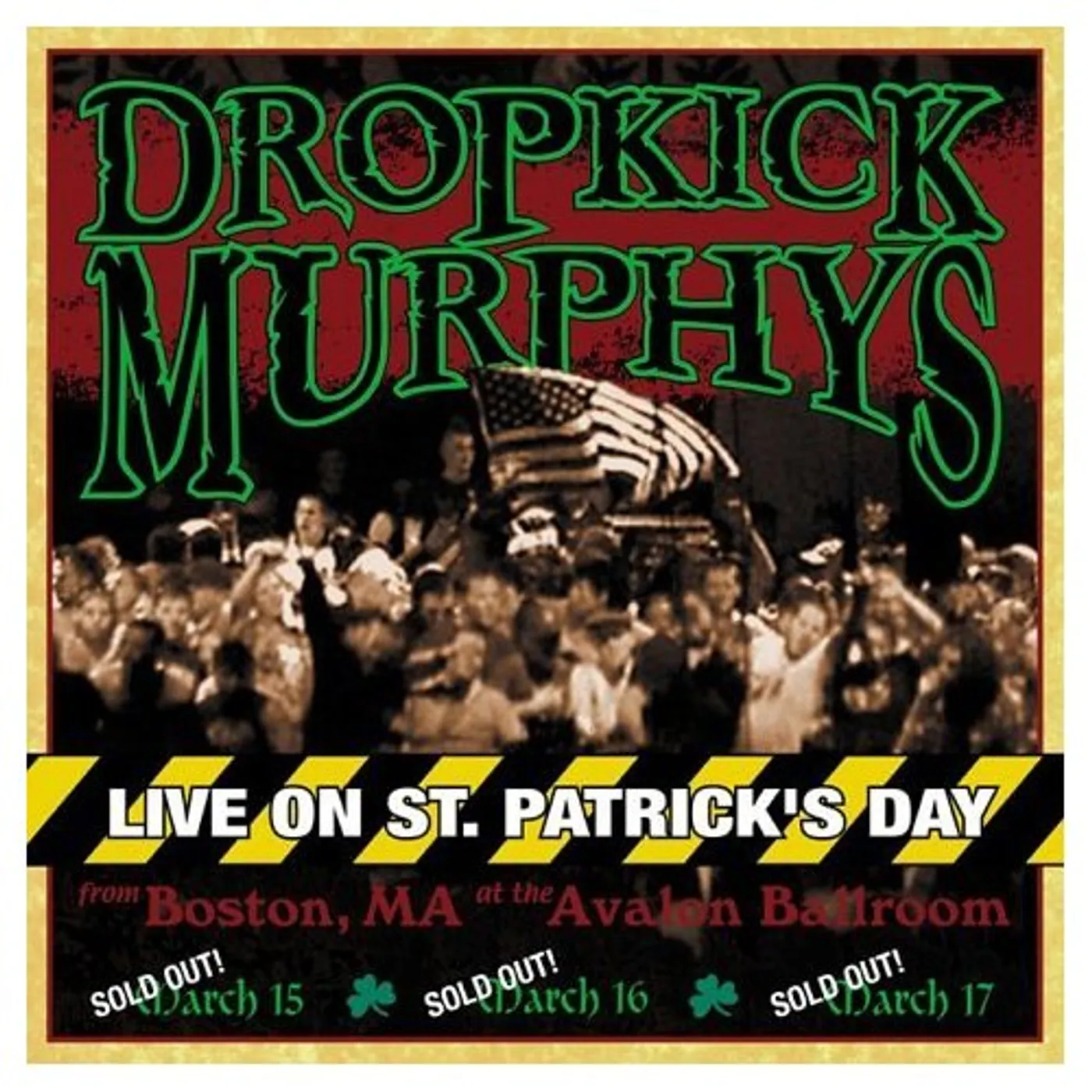 Dropkick Murphys LIVE ON ST. PATRICK'S DAY FROM BOSTON MA Vinyl Record
