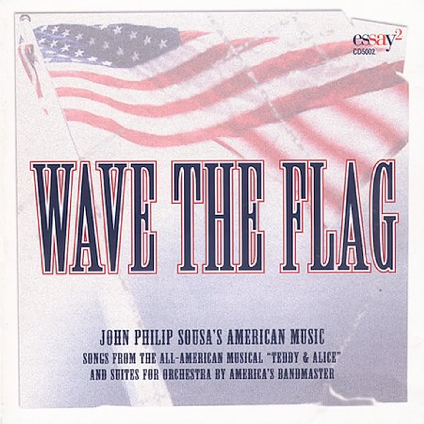 John Philip Sousa WAVE THE FLAG CD