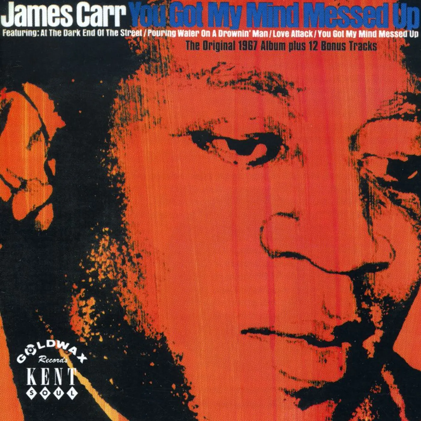 James Carr YOU GOT MY MIND MESSED UP CD