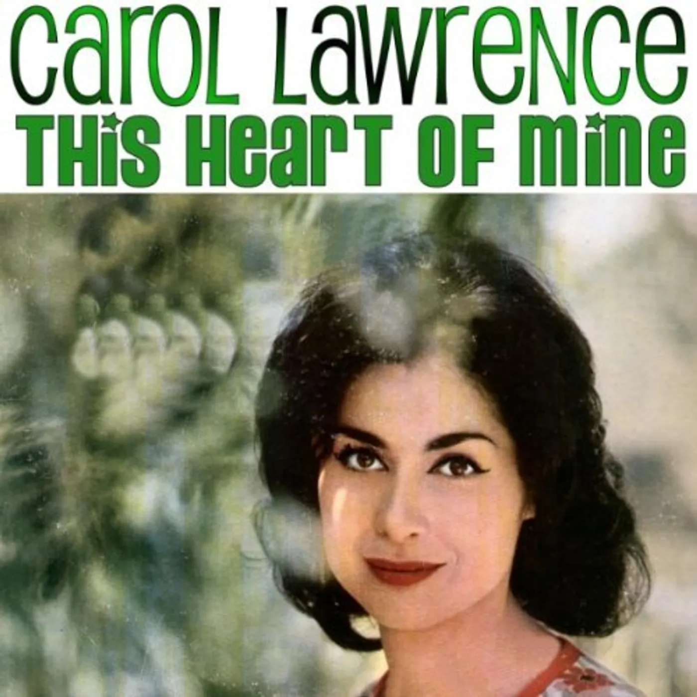 Carol Lawrence THIS HEART OF MINE CD
