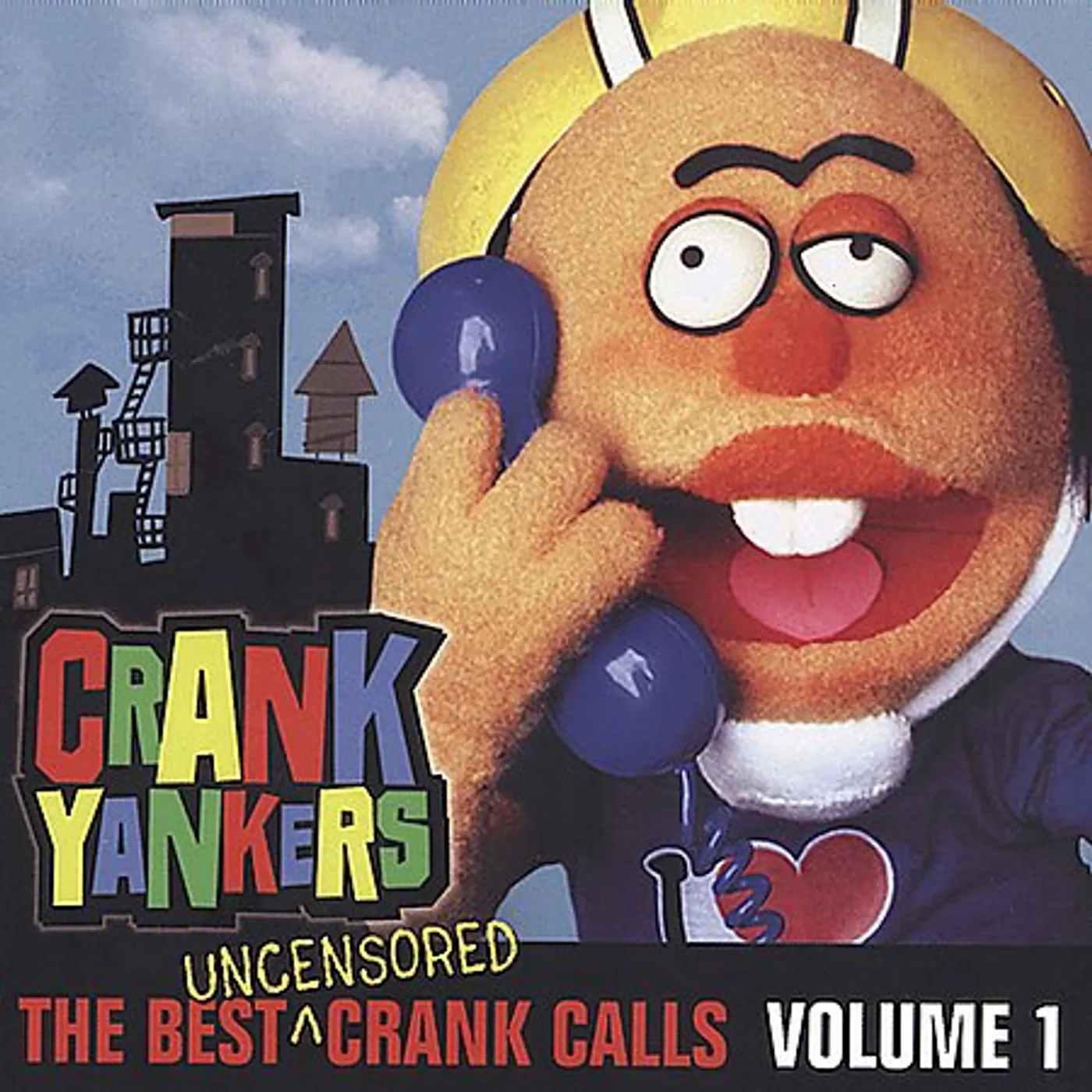 Crank Yankers BEST UNCENSORED CRANK CALLS 1 CD