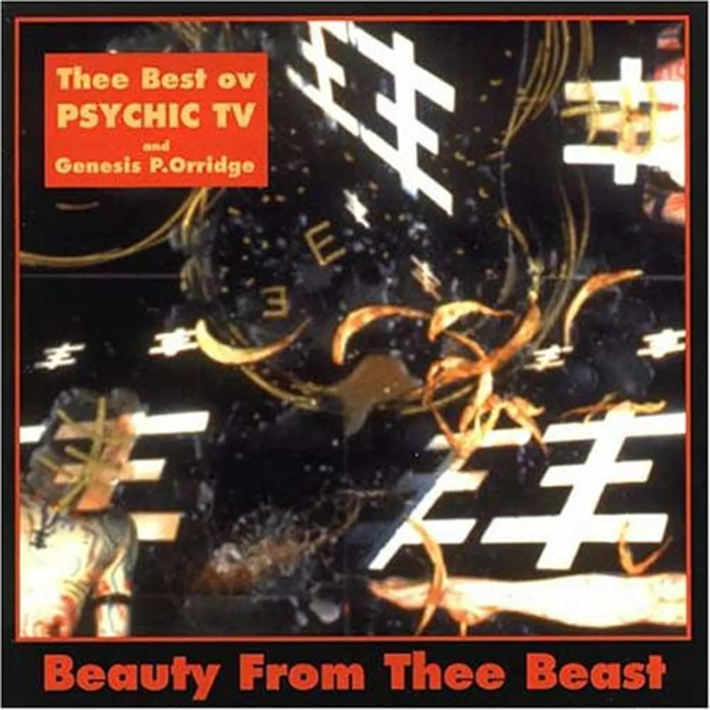 BEAUTY FROM THEE BEST: THEE BEST OF PSYCHIC TV CD