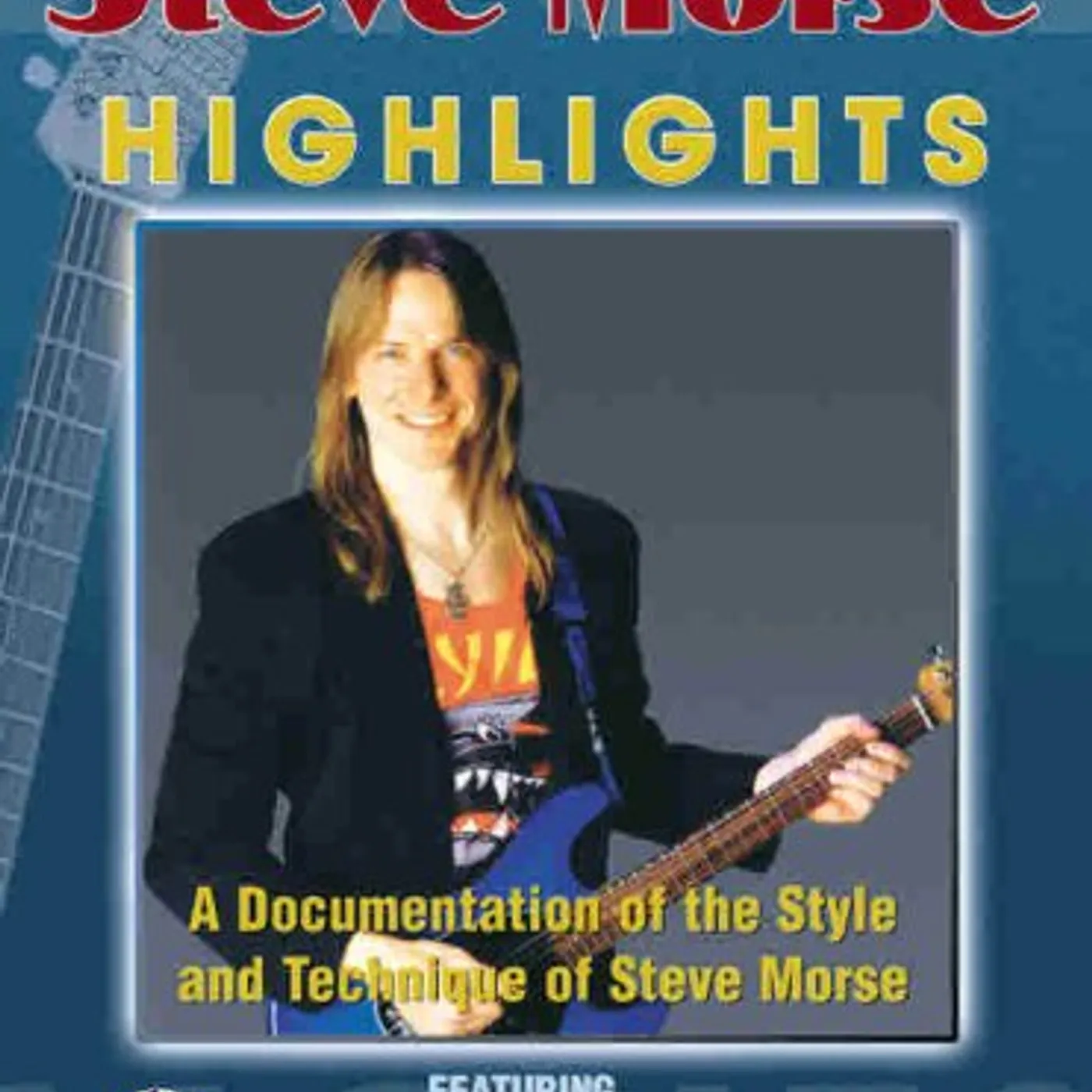 Steve Morse HIGHLIGHTS DVD