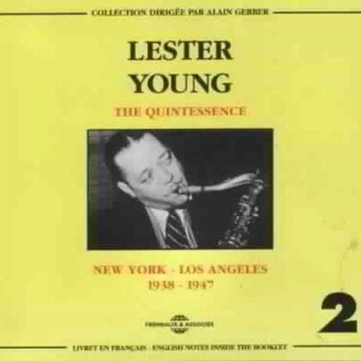 Lester Young NEW YORK TO LOS ANGELES 1938-1947 CD