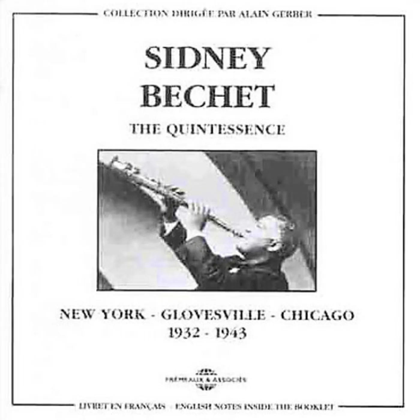 Sidney Bechet NEW YORK TO GLOVESVILLE 1932-1943 CD