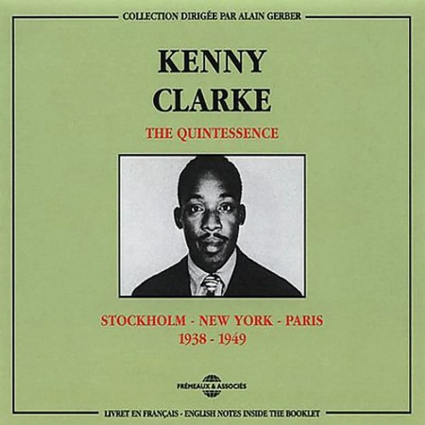 Kenny Clarke STOCKHOLM TO NEW YORK TO PARIS 1939-1949 CD