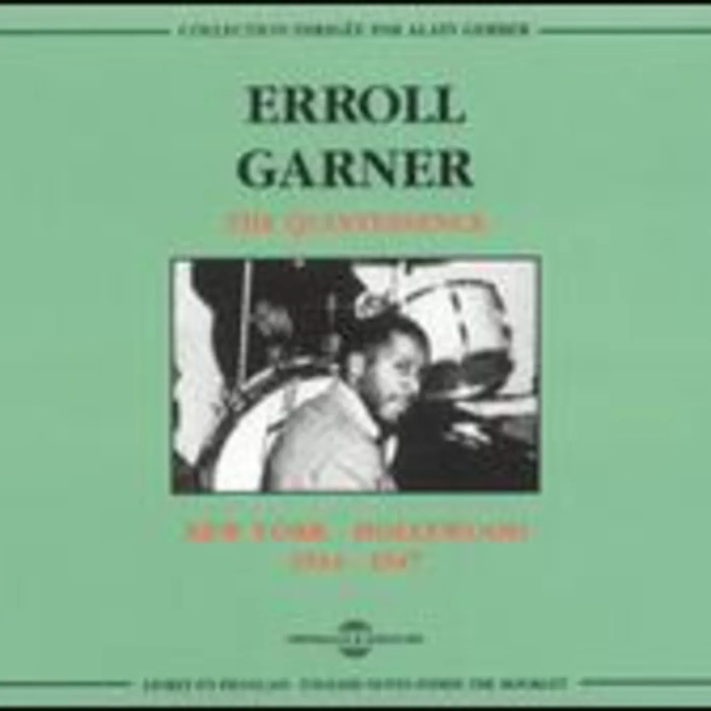 Erroll Garner NEW YORK TO HOLLYWOOD 1944-1947 CD