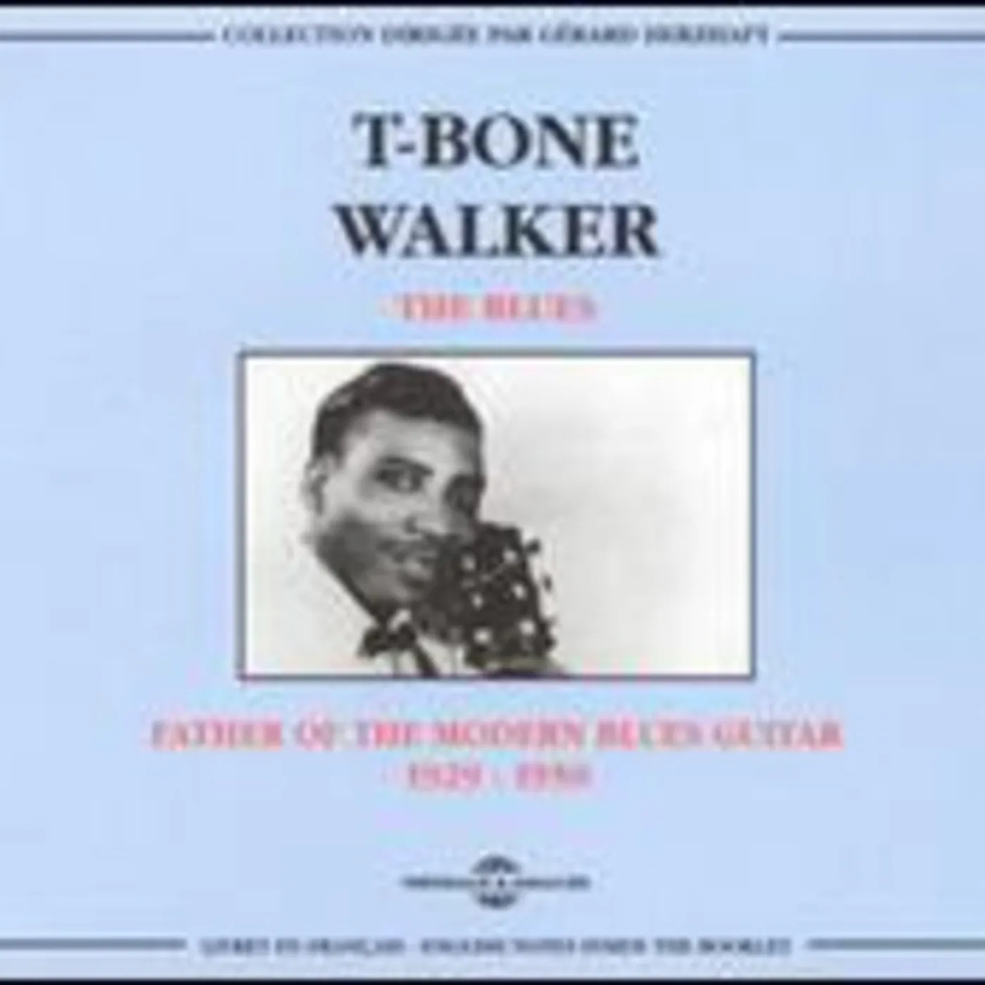 T-Bone Walker FATHER OF THE MODERN BLUES CD
