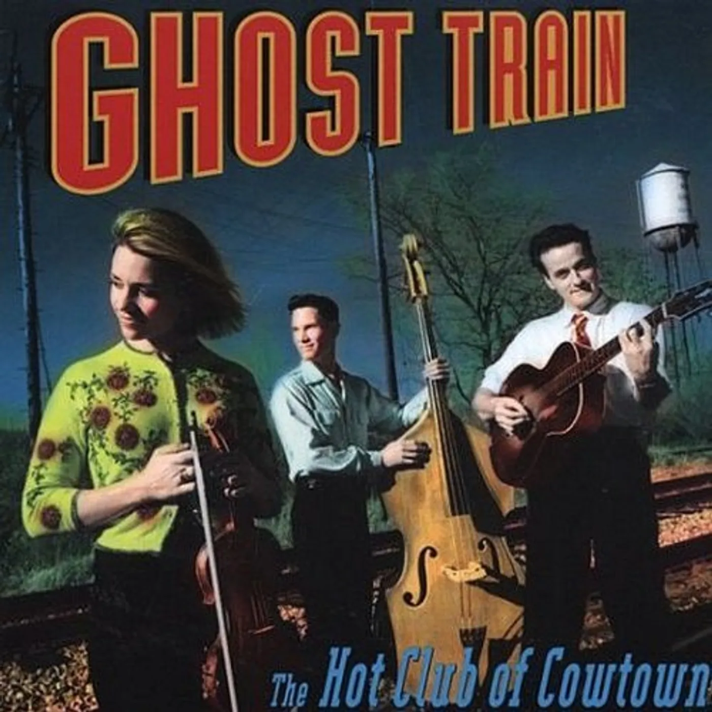 Hot Club Of Cowtown GHOST TRAIN CD