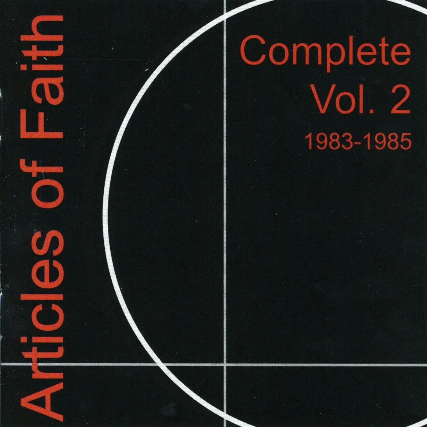 Articles Of Faith COMPLETE 2 1983-1985 CD