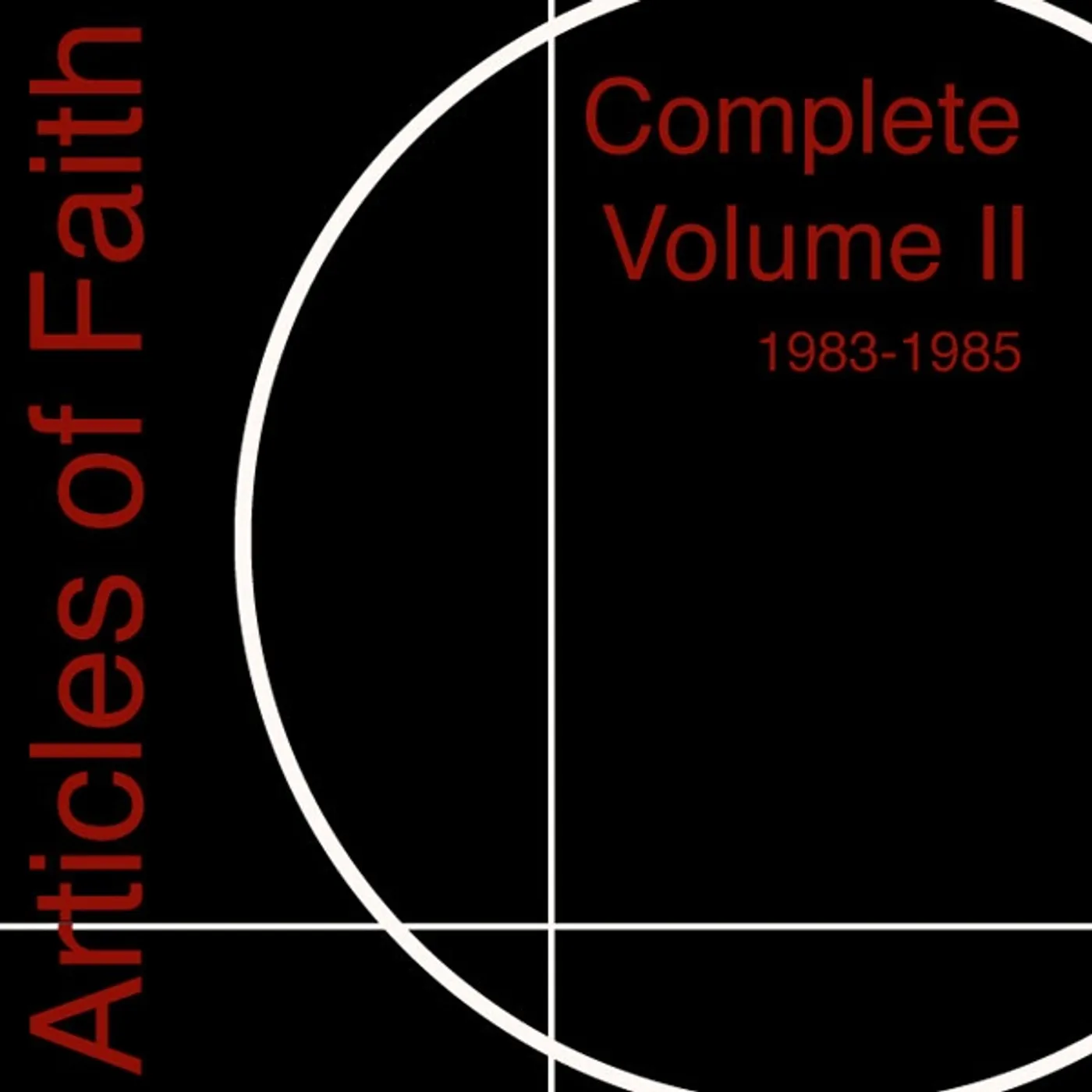 Articles Of Faith COMPLETE 2 1983-1985 Vinyl Record