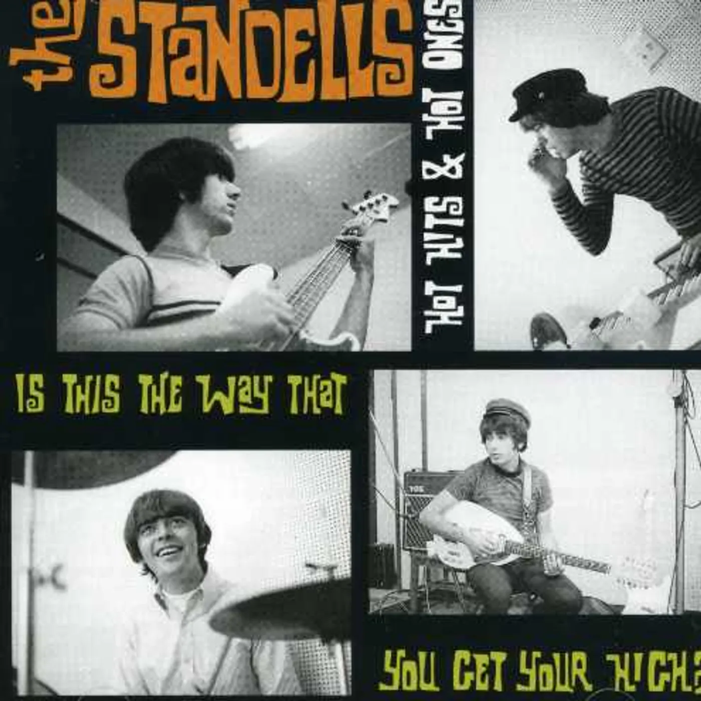 The Standells HOT HITS & HOT ONES IS THIS THE WAY THAT YOU GET CD