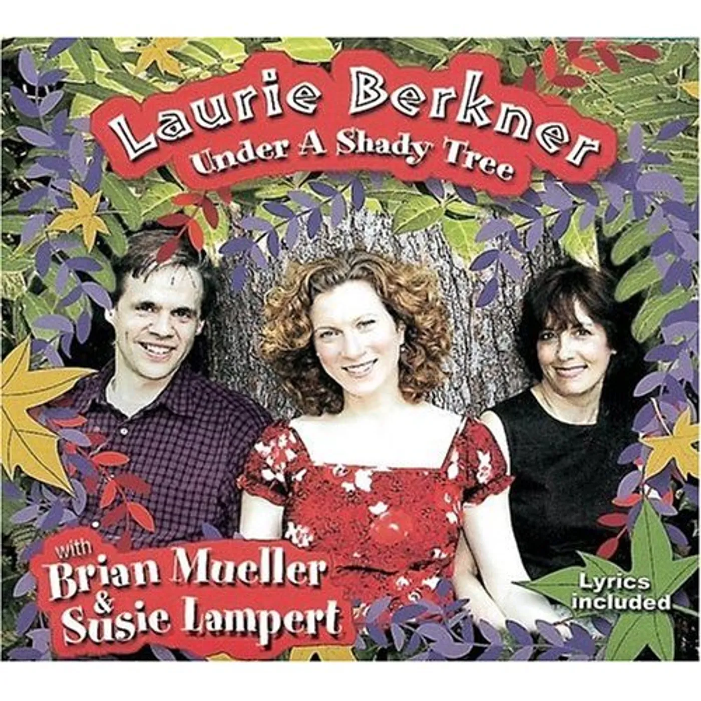 Laurie Berkner UNDER A SHADY TREE CD