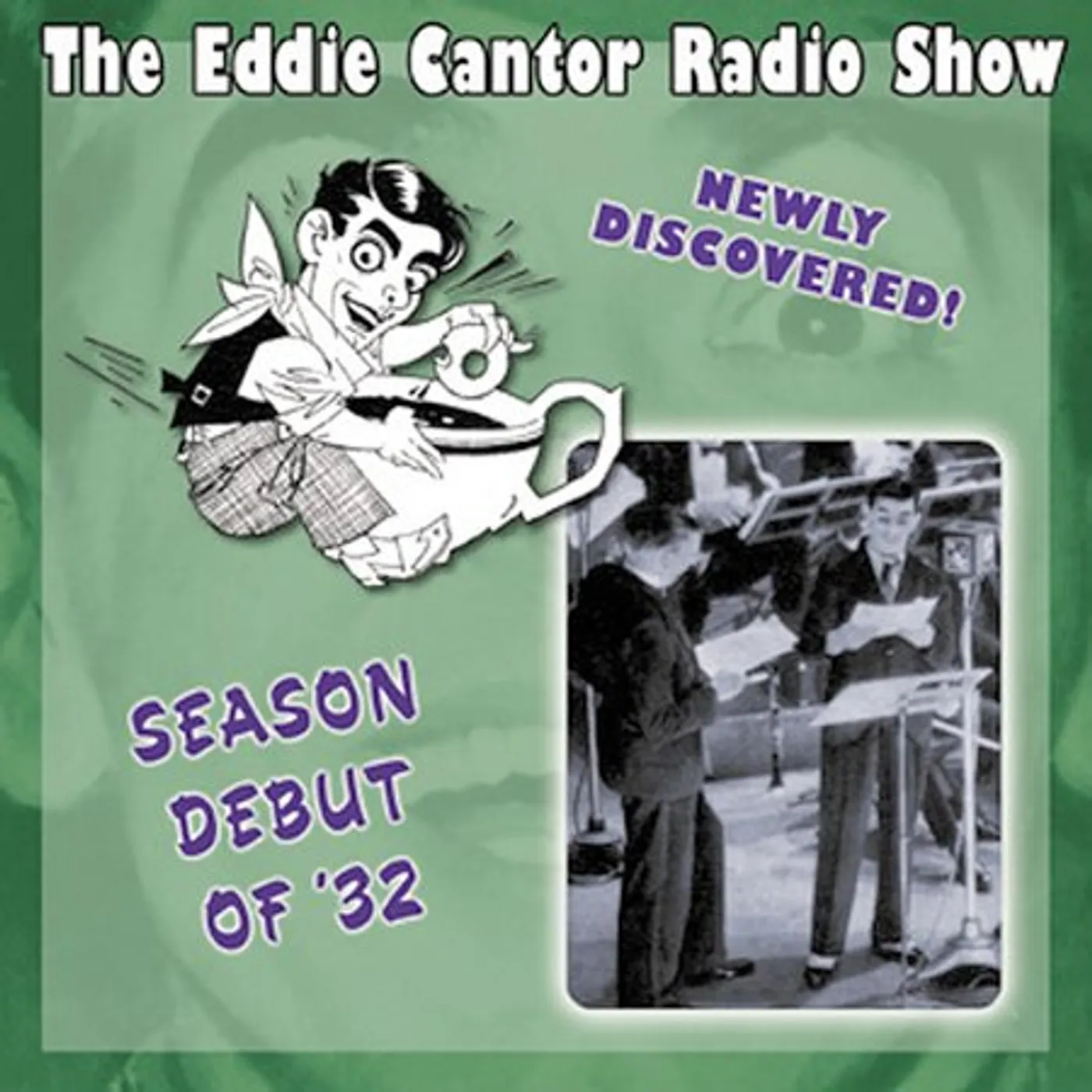 Eddie Cantor SEASON DEBUT OF '32-E.CANTOR CD