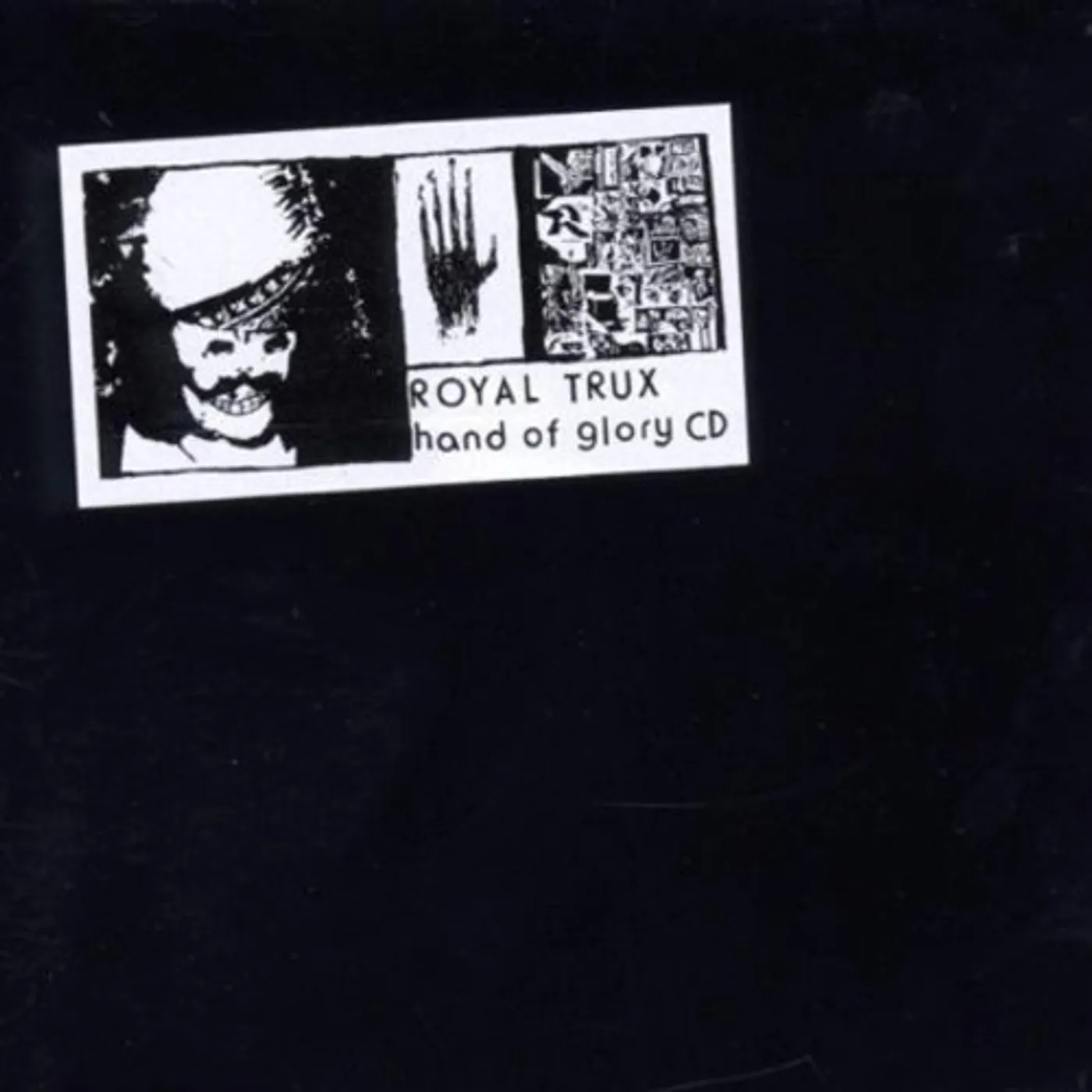 Royal Trux HAND OF GLORY CD