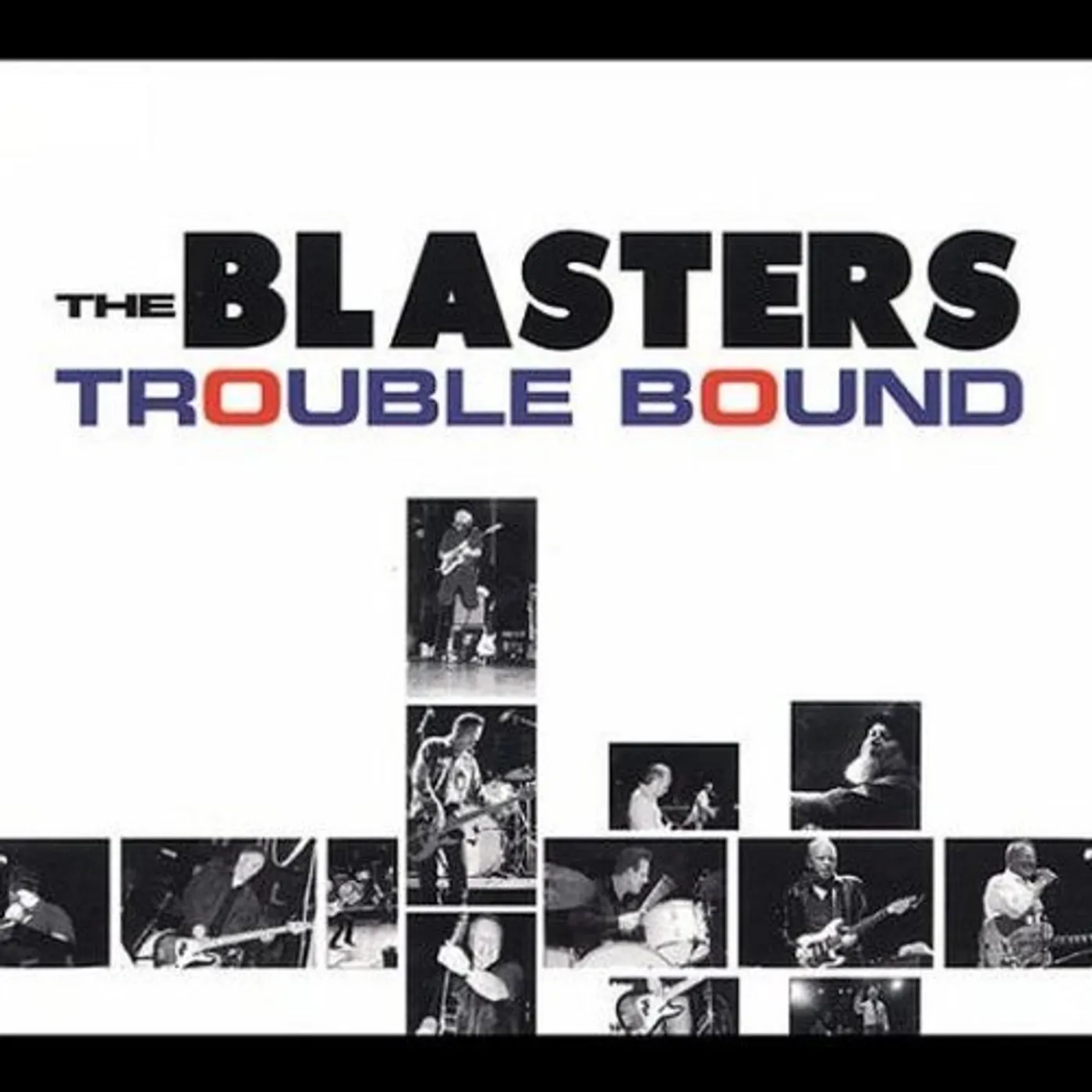 The Blasters TROUBLE BOUND CD