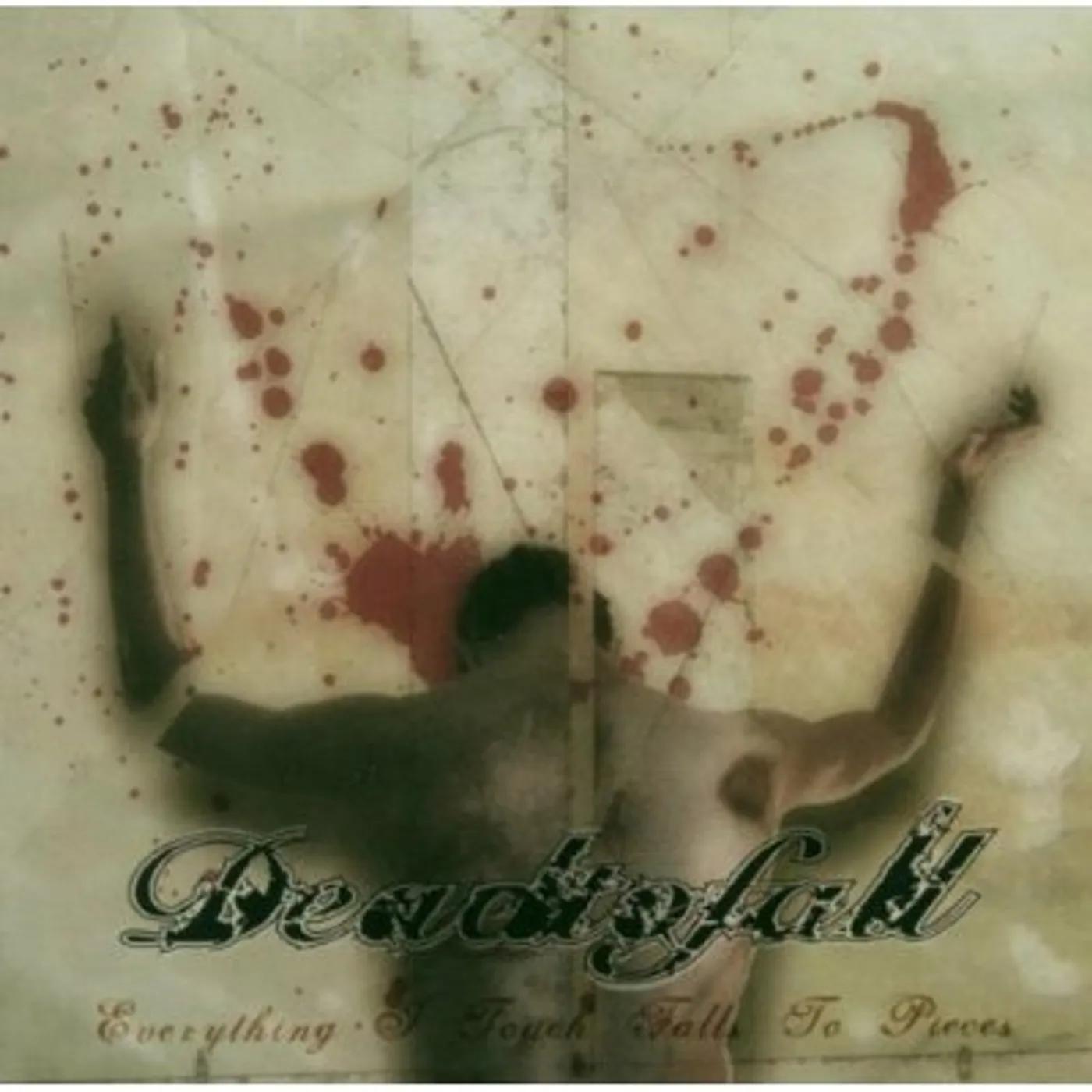 Dead To Fall EVERYTHING I TOUCH FALLS TO PIECES CD