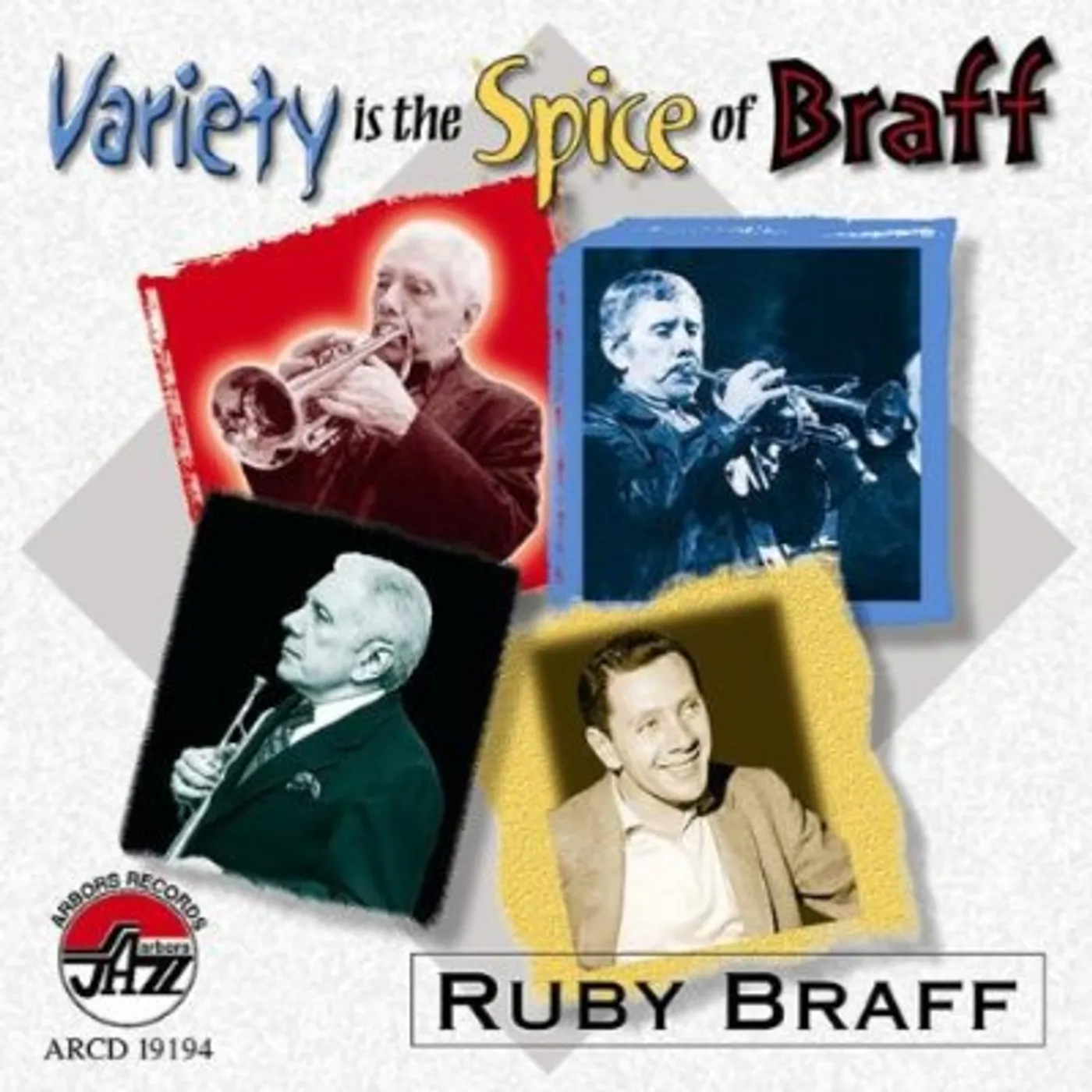 Ruby Braff VARIETY IS THE SPICE OF BRAFF CD