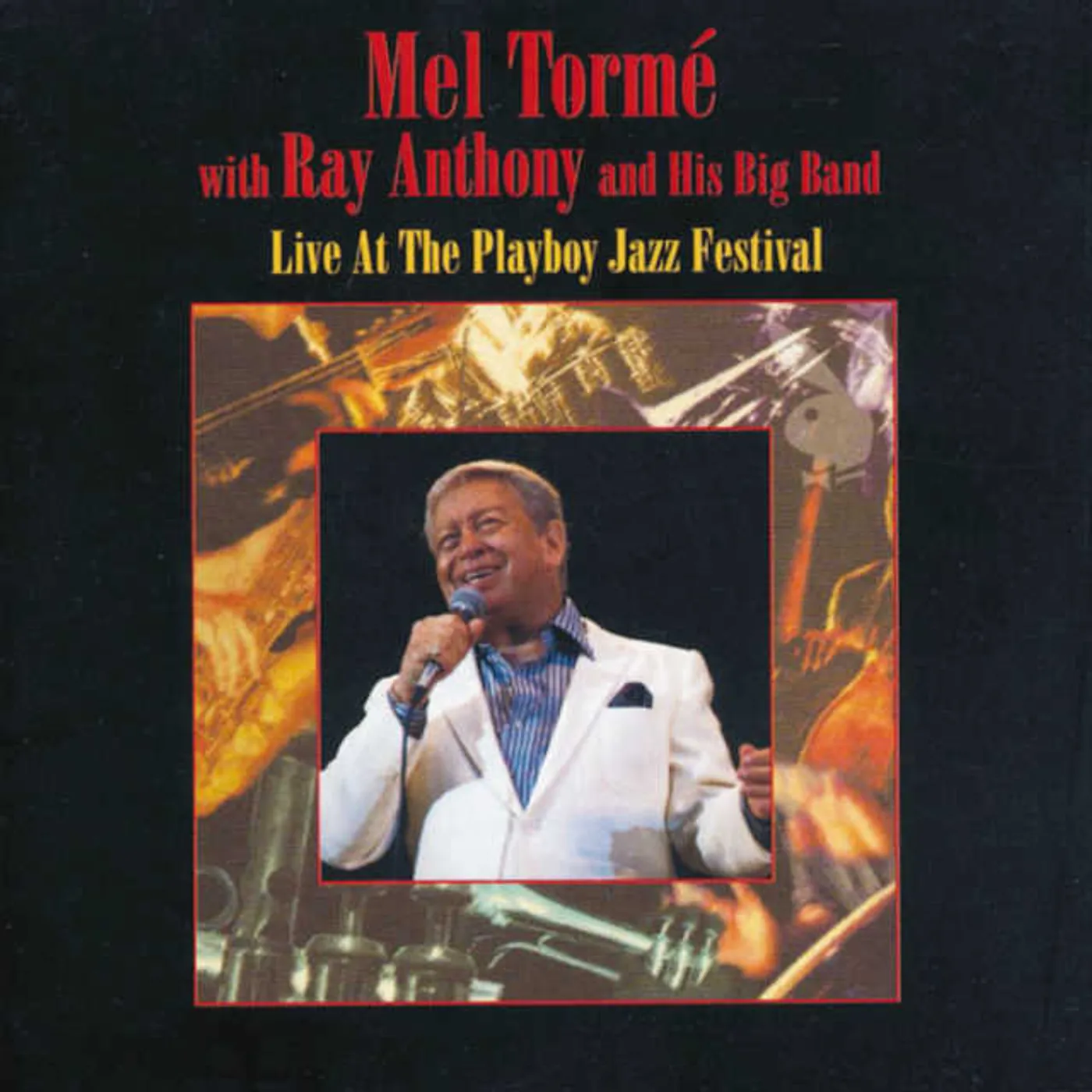 Mel Tormé LIVE AT THE PLAYBOY JAZZ FESTIVAL CD