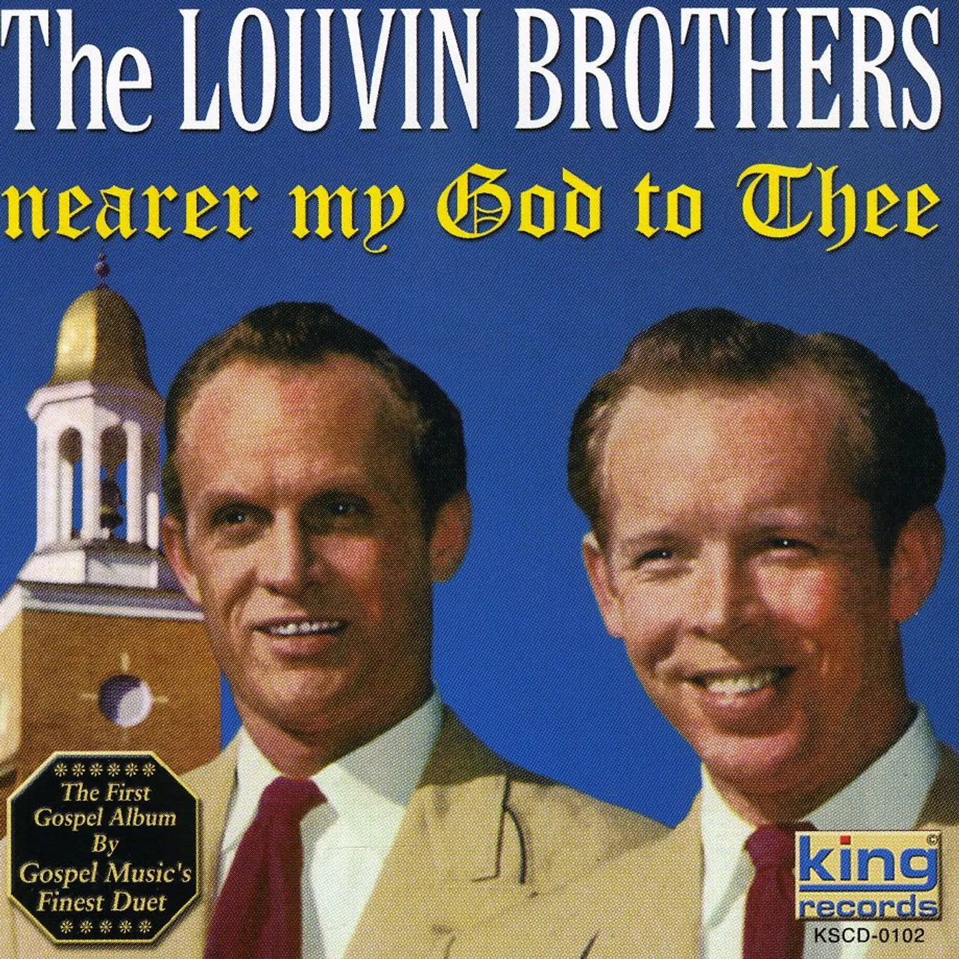 The Louvin Brothers NEARER MY GOD TO THEE CD