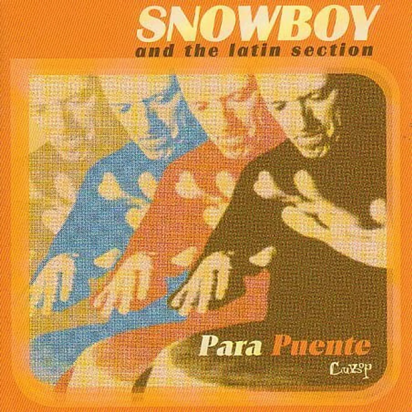 Snowboy & The Latin Section PARA PUENTE CD