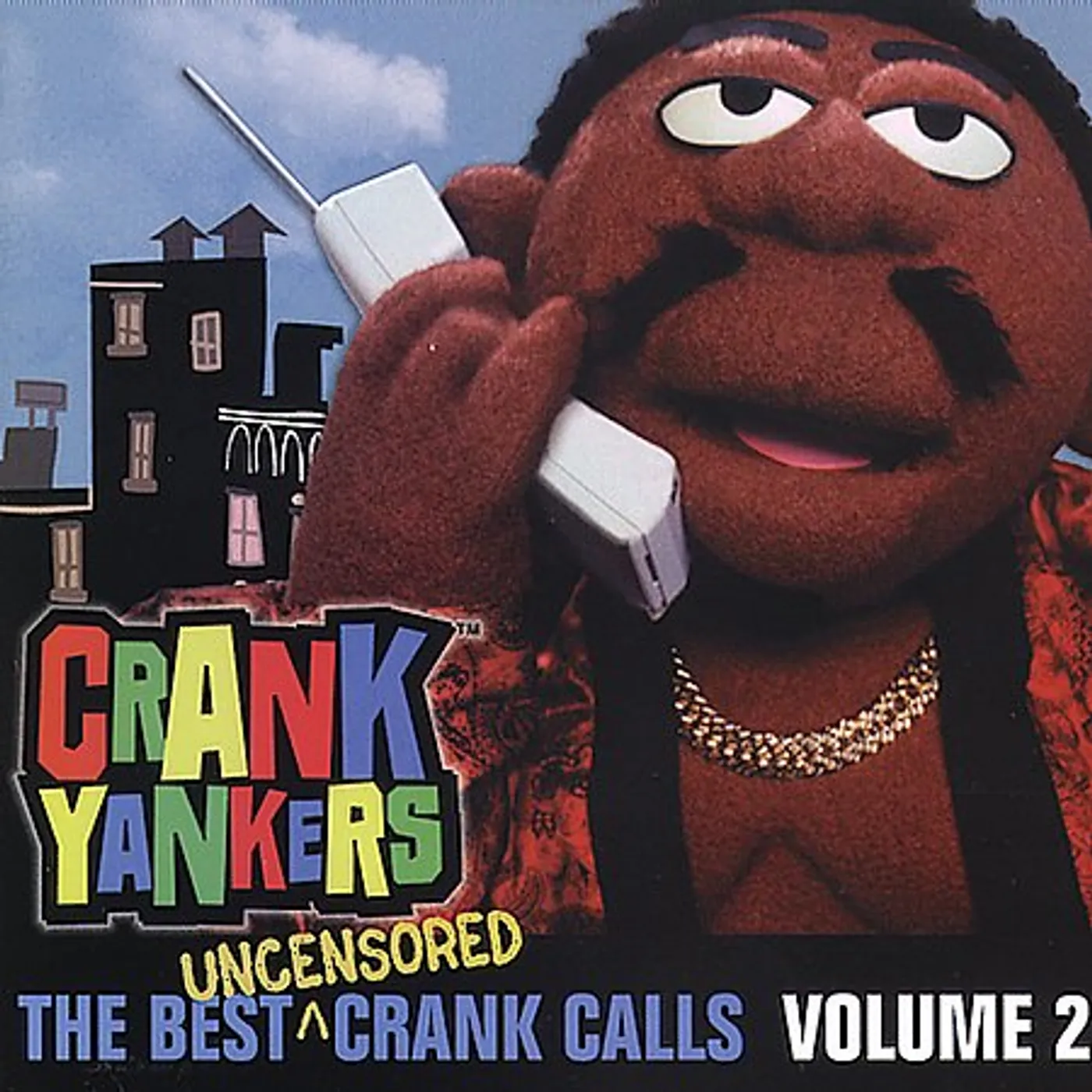 Crank Yankers BEST UNCENSORED CRANK CALLS 2 CD