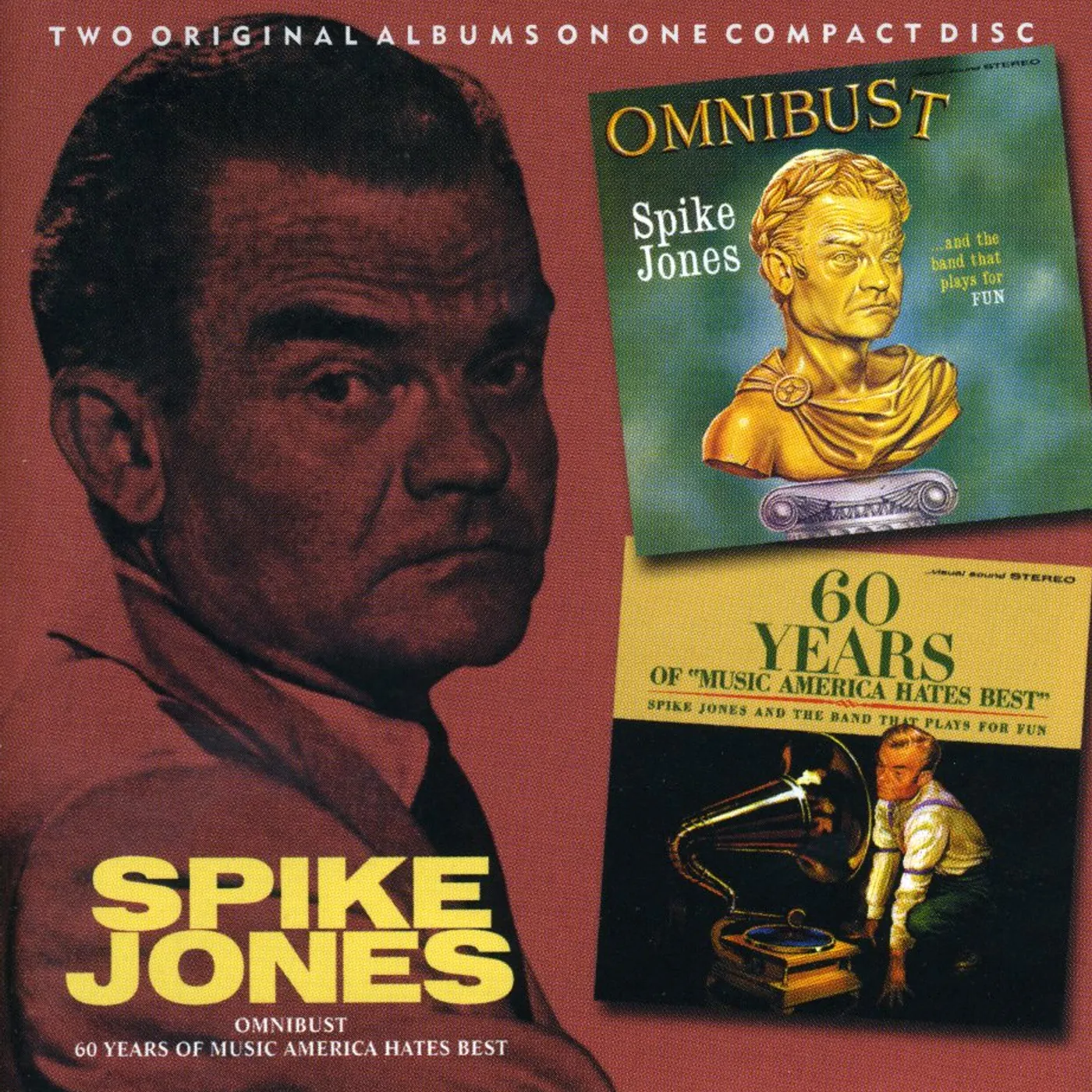 Spike Jones OMNIBUST: 60 YEARS OF MUSIC AMERICA HATES BEST CD
