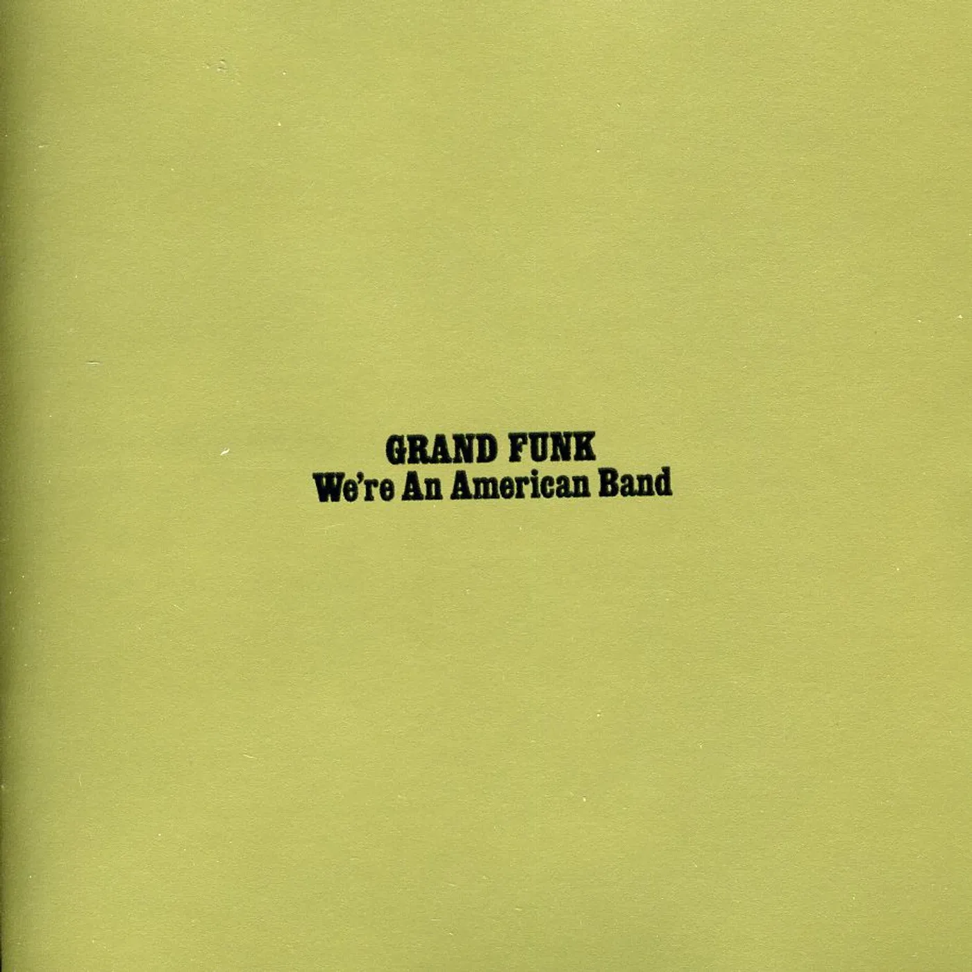 Grand Funk Railroad WERE AN AMERICAN BAND CD