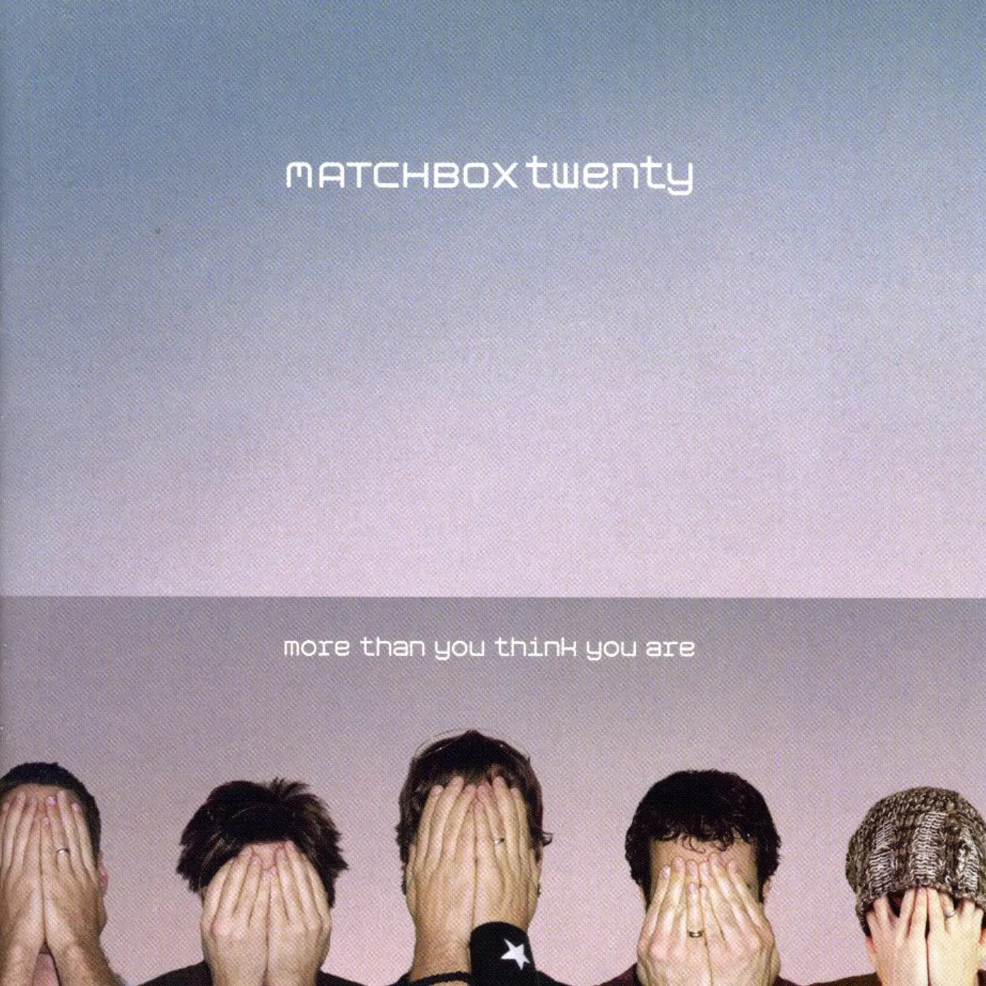 Matchbox Twenty MORE THAN YOU THINK YOU ARE CD