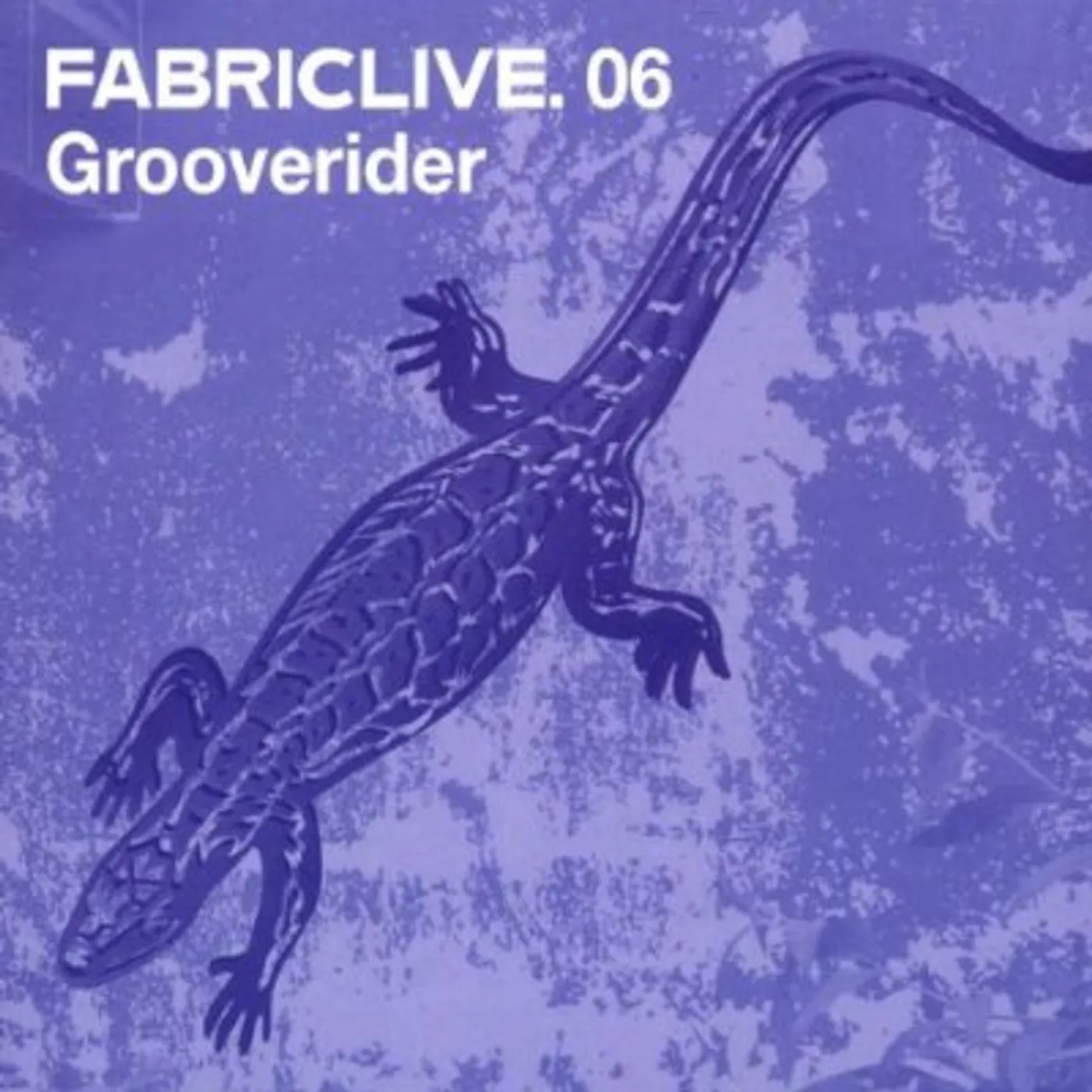 Grooverider FABRIC LIVE 06 CD