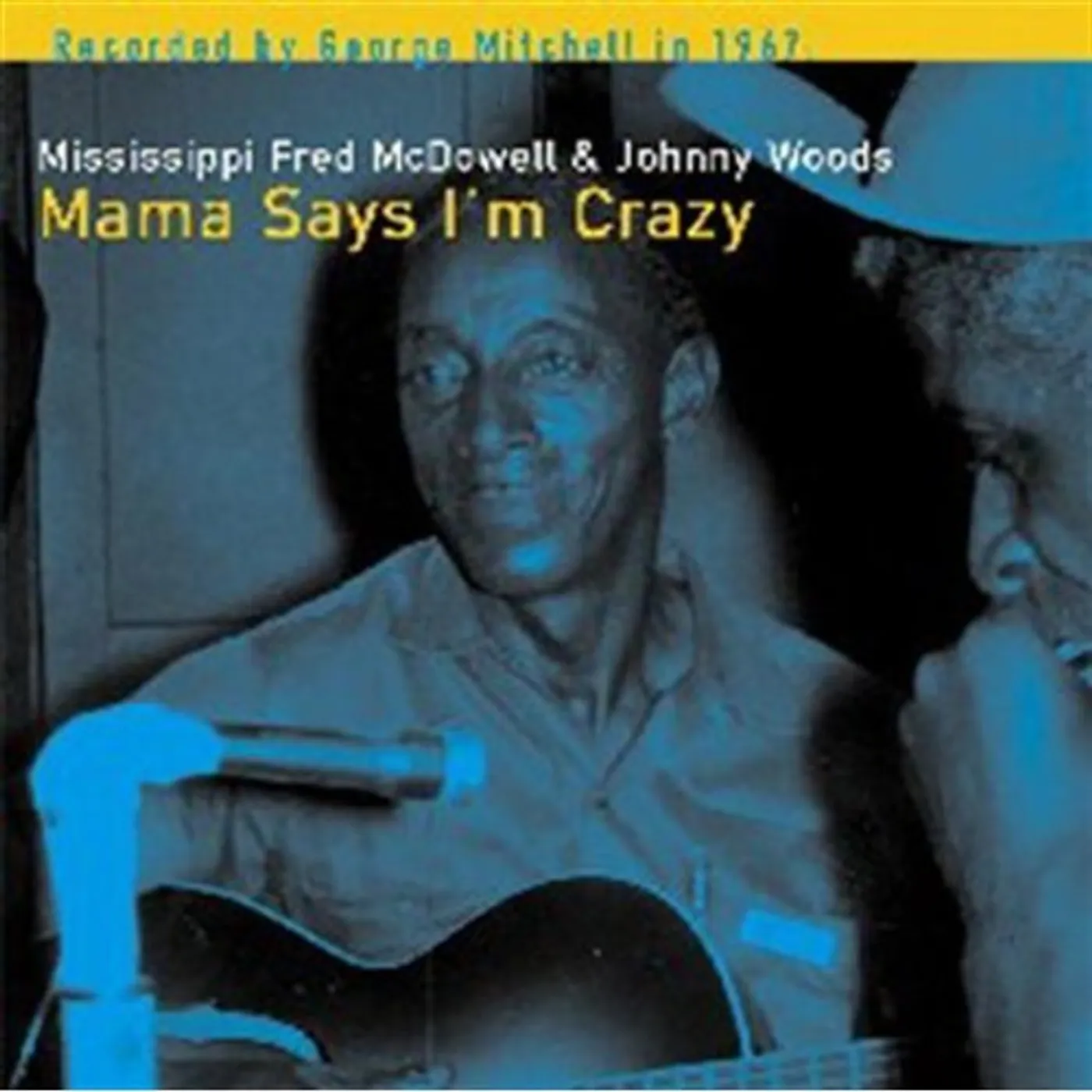 Fred Mcdowell MAMA SAYS I'M CRAZY CD