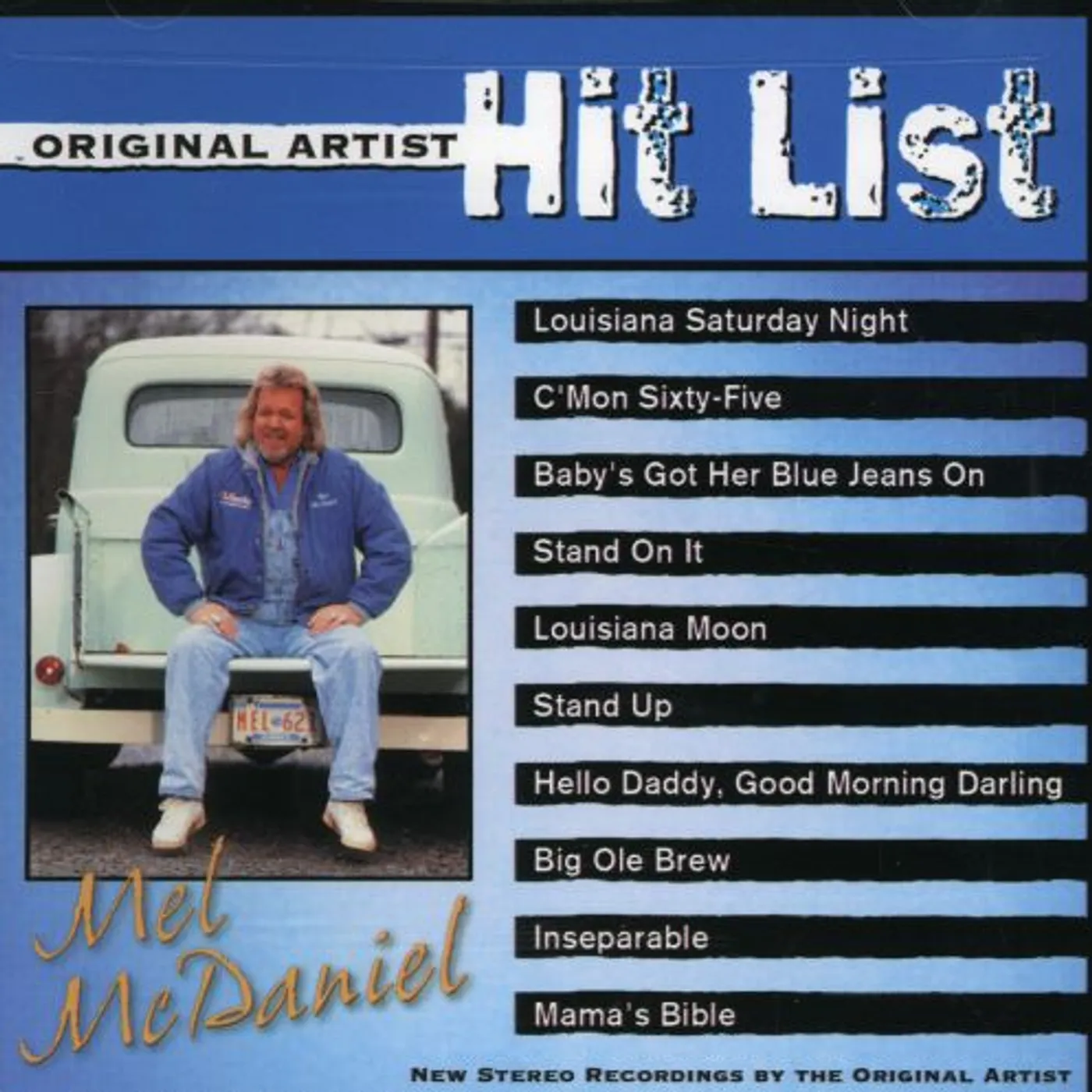 Mel McDaniel ORIGINAL ARTIST HIT LIST CD