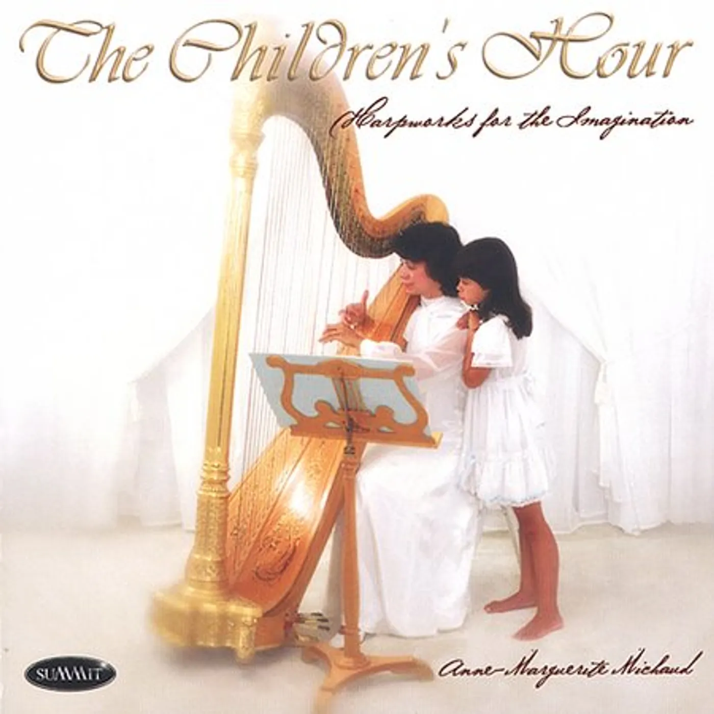 Anne-Marguerite Michaud CHILDREN'S HOUR: HARPWORKS FOR THE IMAGINATION CD