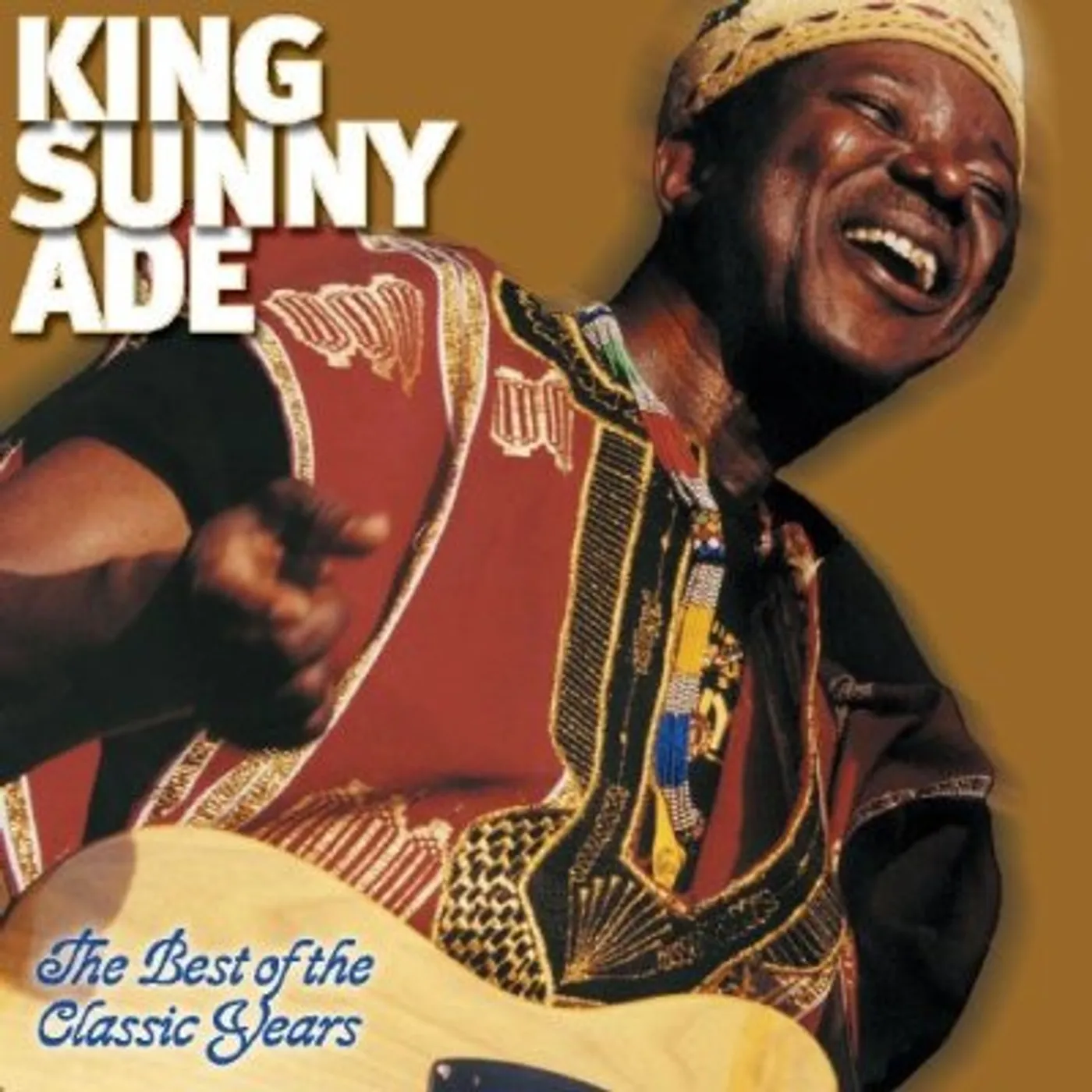 King Sunny Ade BEST OF THE CLASSIC YEARS CD