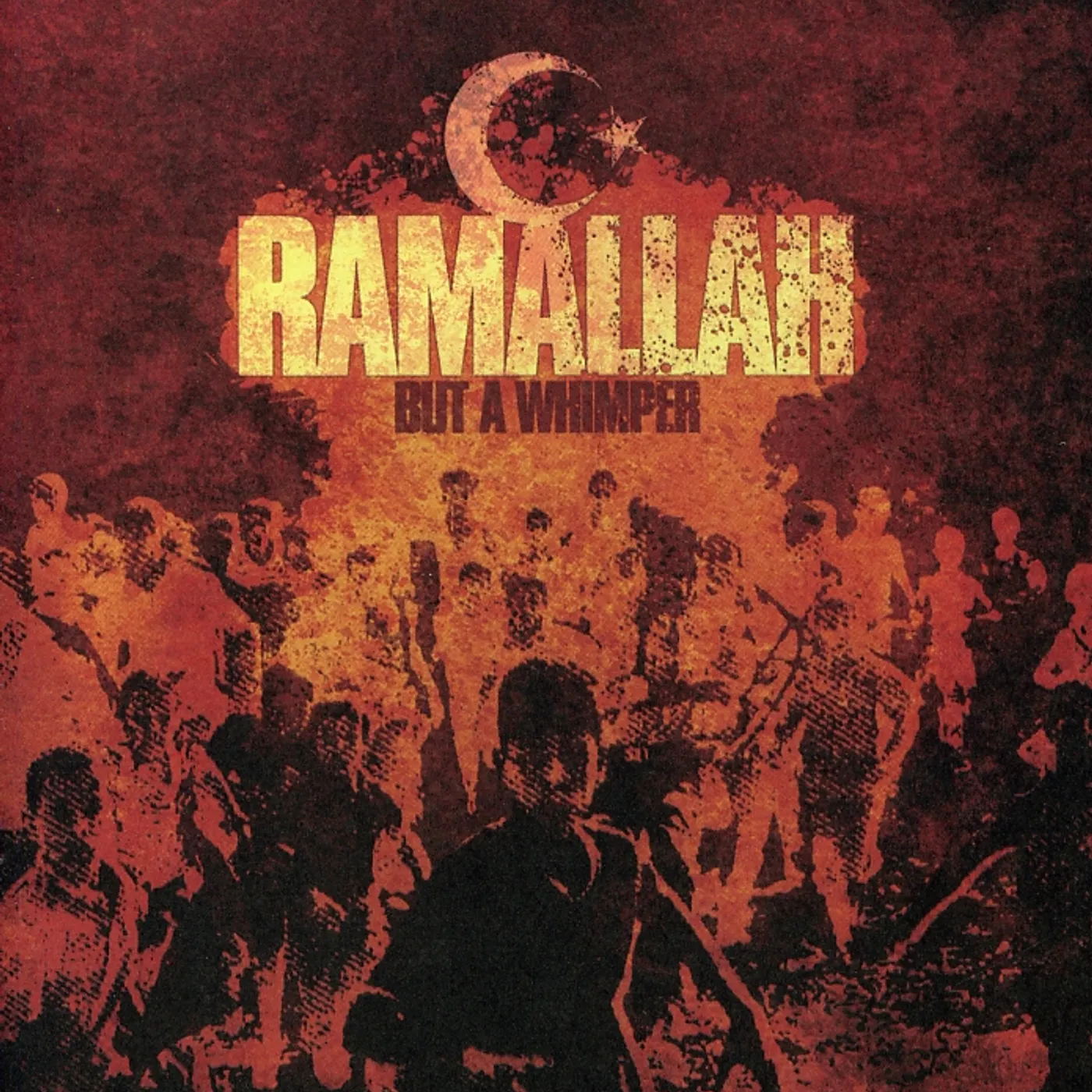 Ramallah BUT A WHIMPER CD