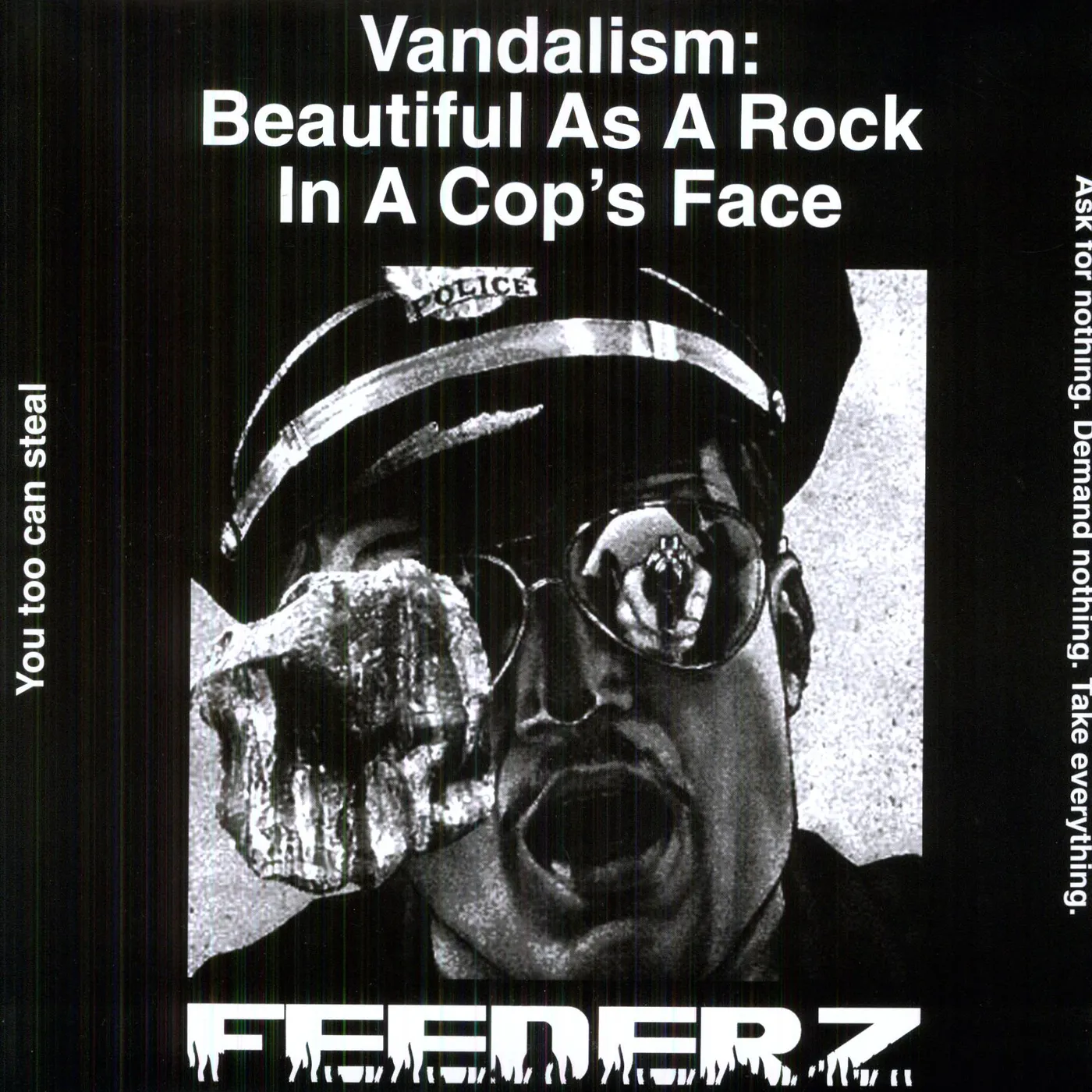Feederz VANDALISM: BEAUTIFUL AS A ROCK IN A COPS FACE Vinyl Record
