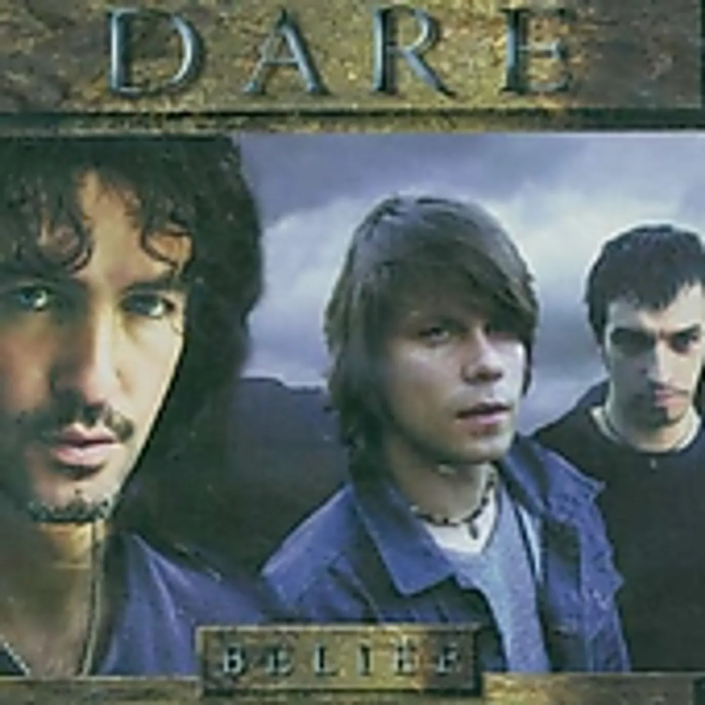 DARE BELIEF CD