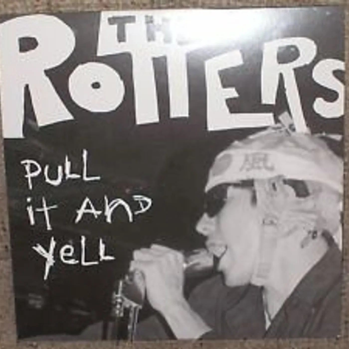 The Rotters Pull It And Yell Vinyl Record