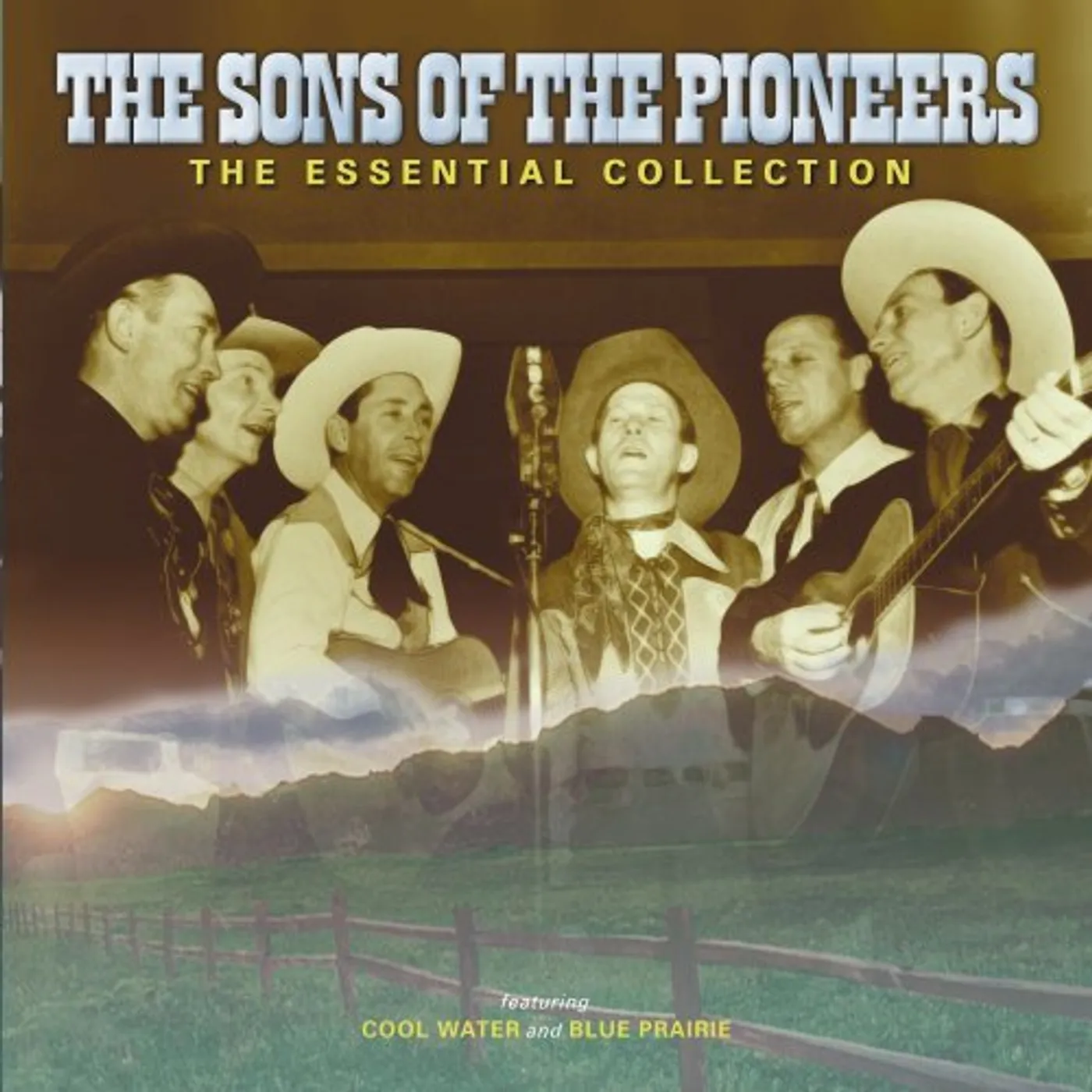 Sons of the Pioneers ESSENTIAL COLLECTION CD