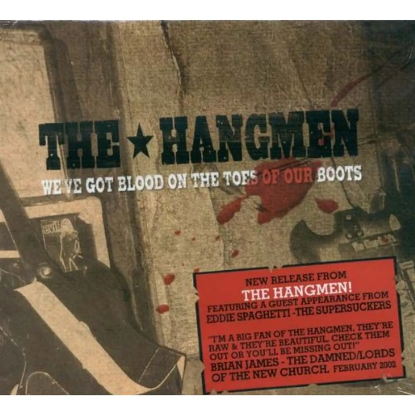 The Hangmen WE'VE GOT BLOOD ON THE TOES OF OUR BOOTS CD