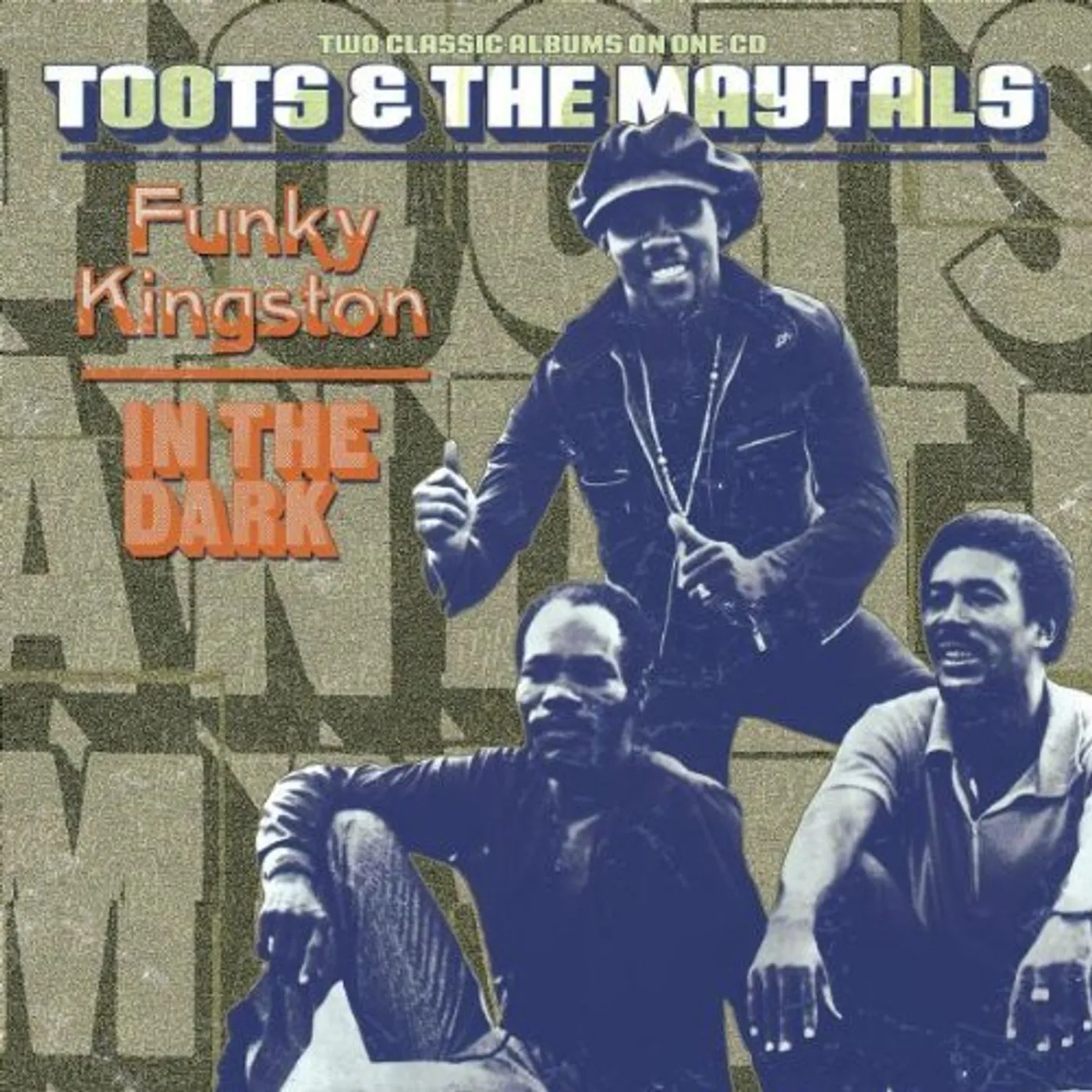Toots & The Maytals FUNKY KINGSTON / IN THE DARK CD