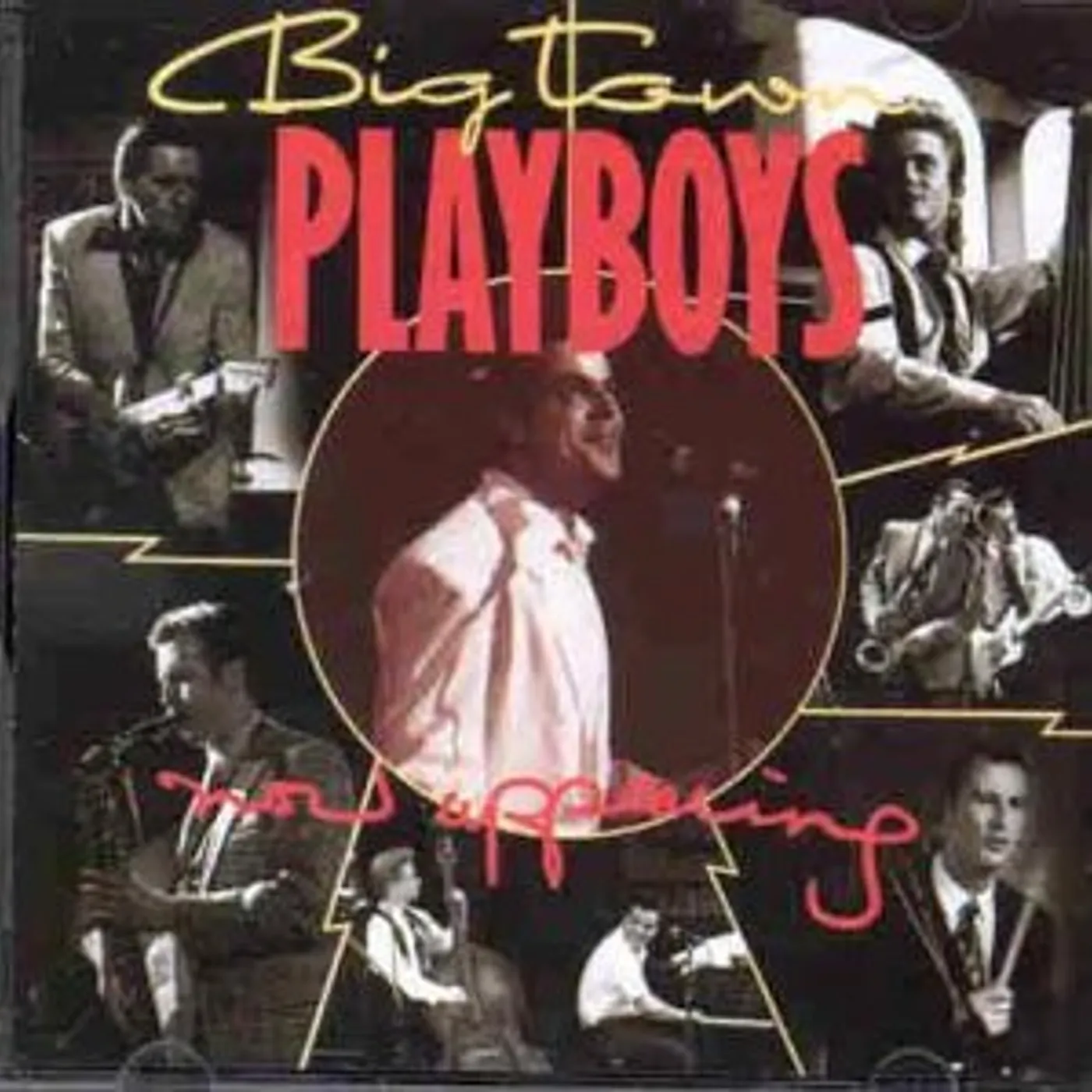 Big Town Playboys NOW APPEARING CD