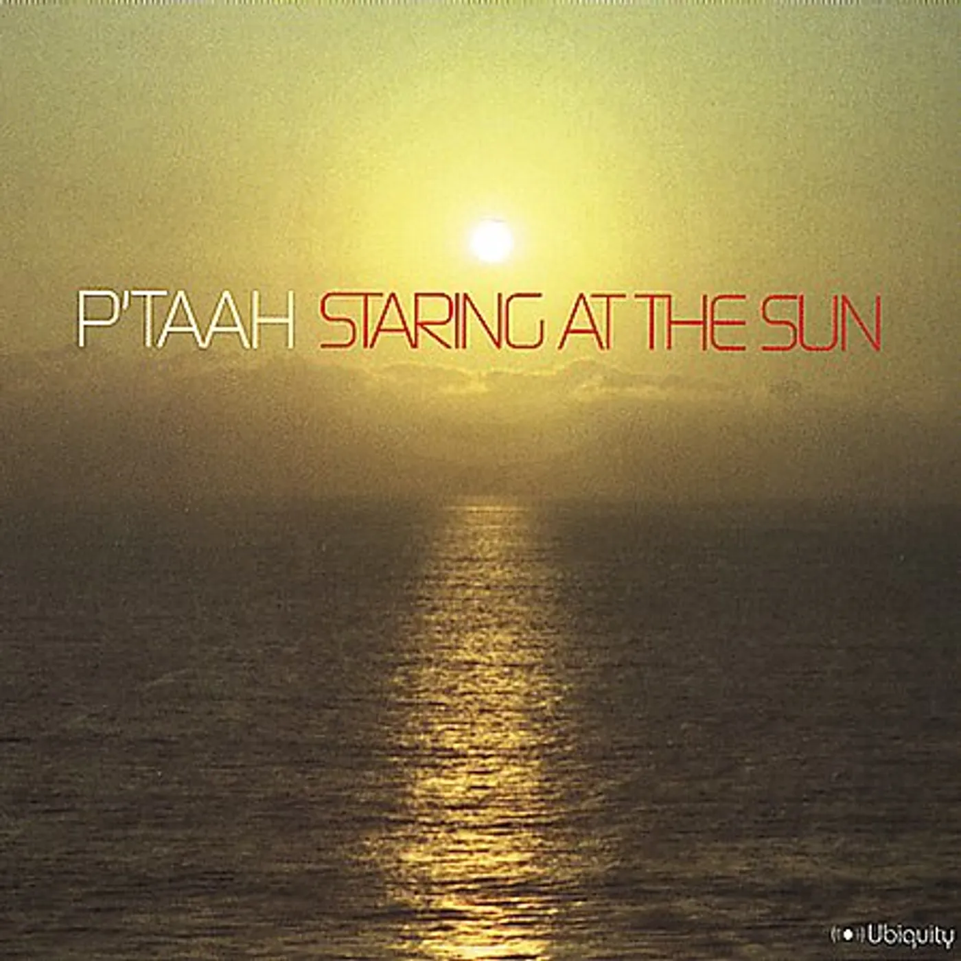 P'taah Staring at the Sun Vinyl Record