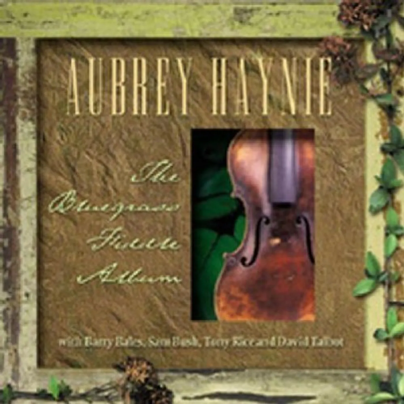 Aubrey Haynie BLUEGRASS FIDDLE ALBUM CD