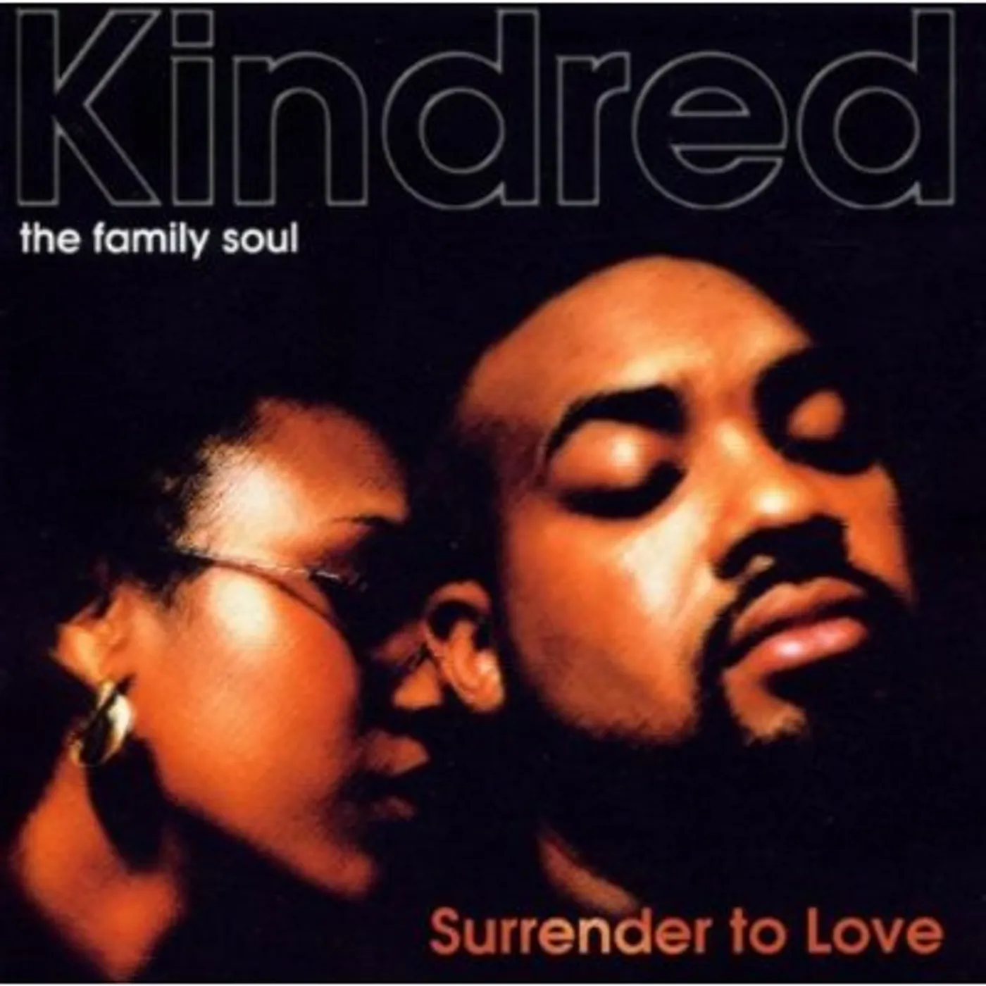 Kindred The Family Soul SURRENDER TO LOVE CD