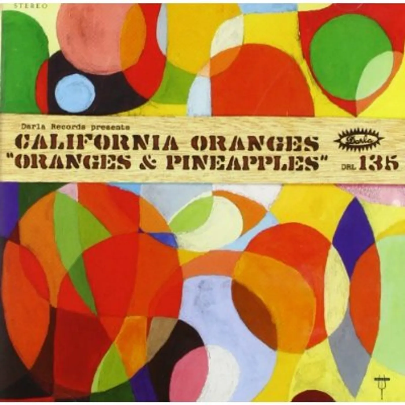 California Oranges ORANGES & PINEAPPLES CD