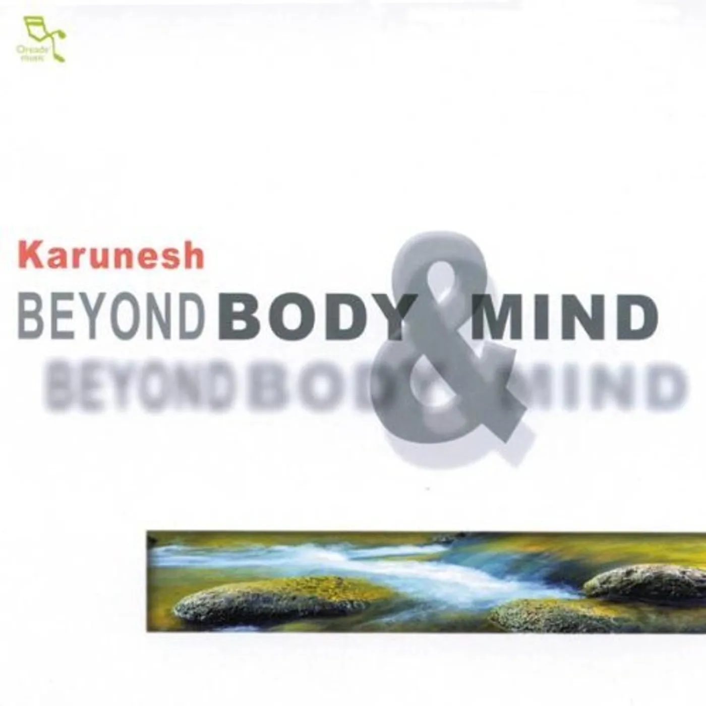 Karunesh BEYOND BODY & MIND CD
